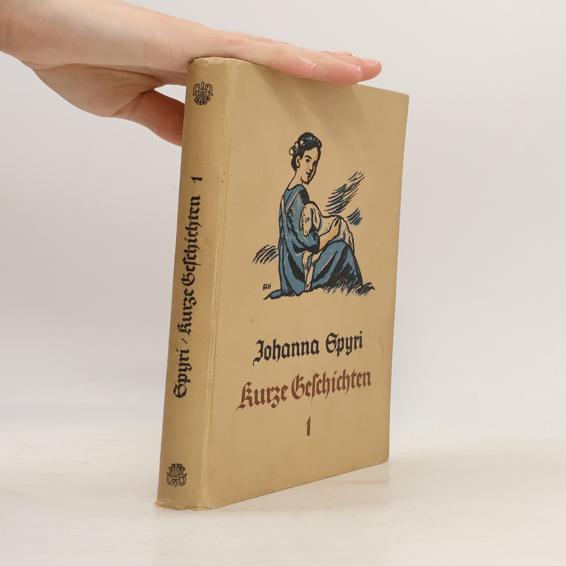 Johanna Spyri Kurze Geschichten für Kinder und solche, die Kinder lieb haben 1
