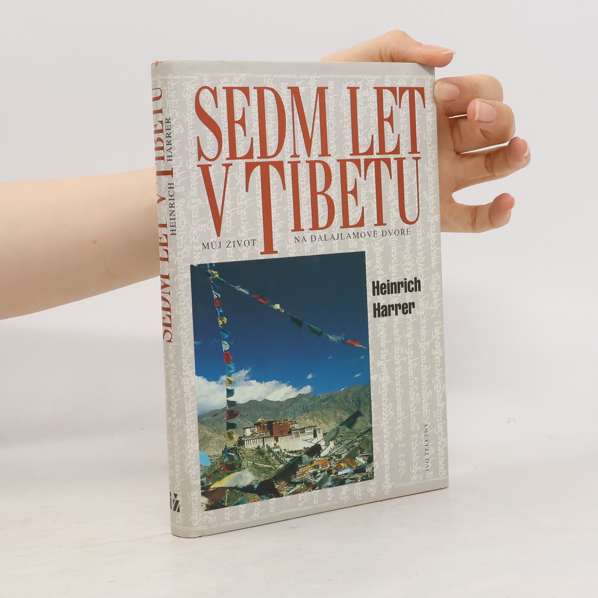 Heinrich Harrer Sedm let v Tibetu