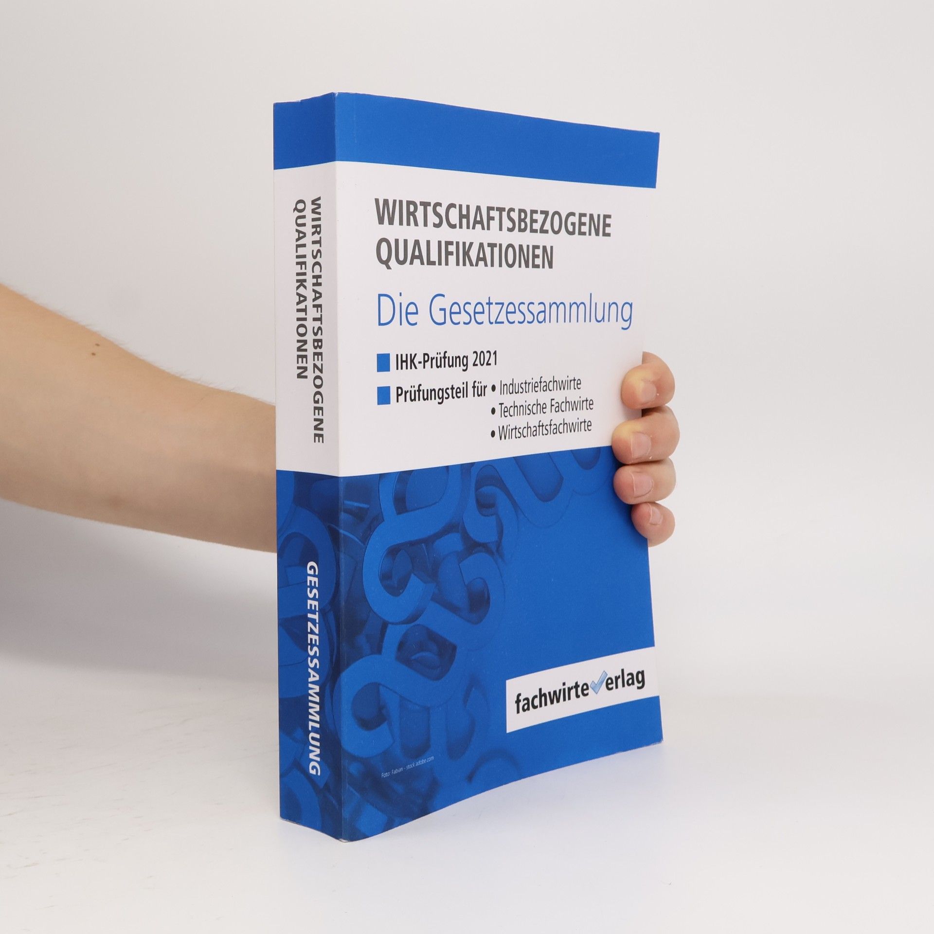 Wirtschaftsbezogene Qualifikationen - Die Gesetzessammlung