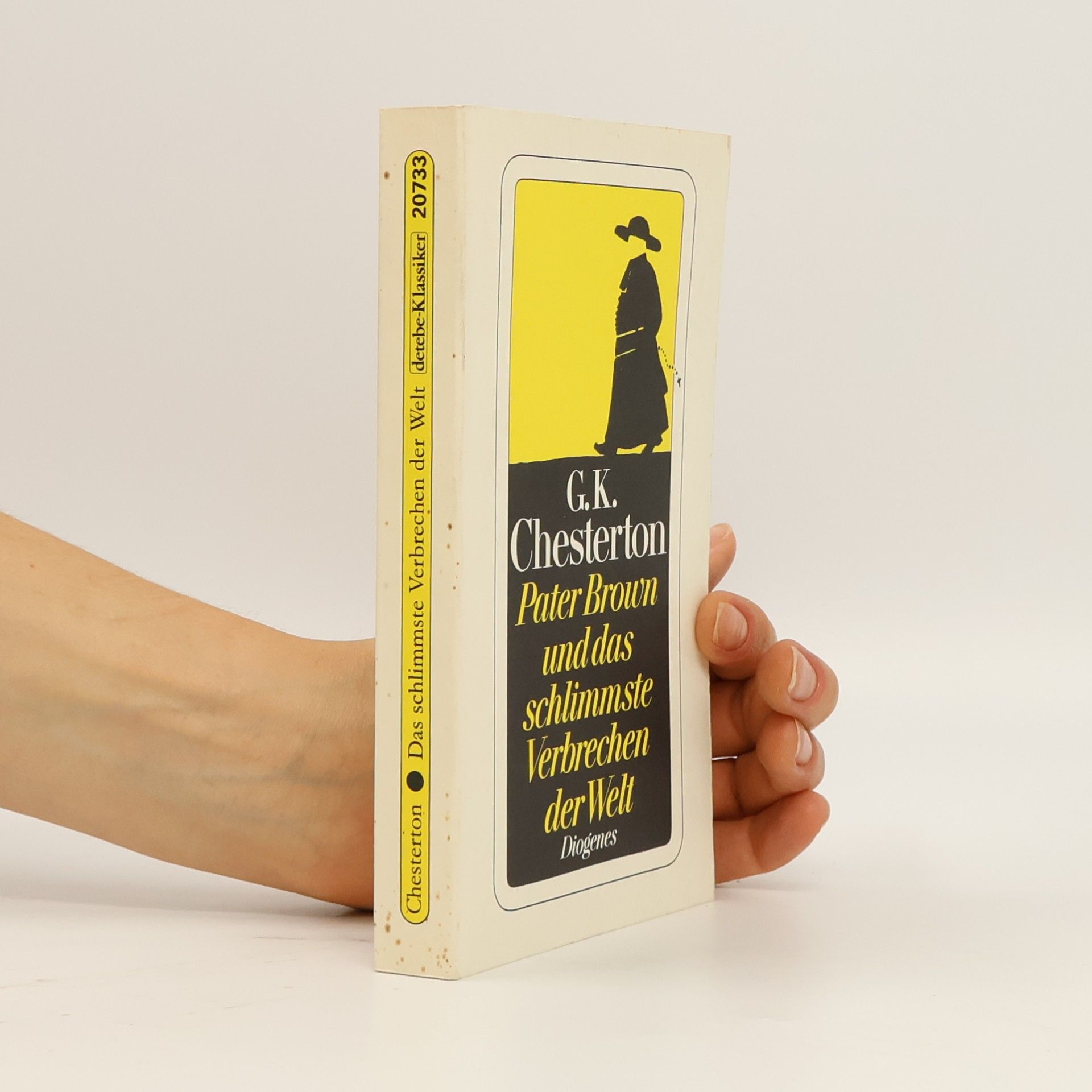 Gilbert Keith Chesterton Pater Brown und das schlimmste Verbrechen der Welt