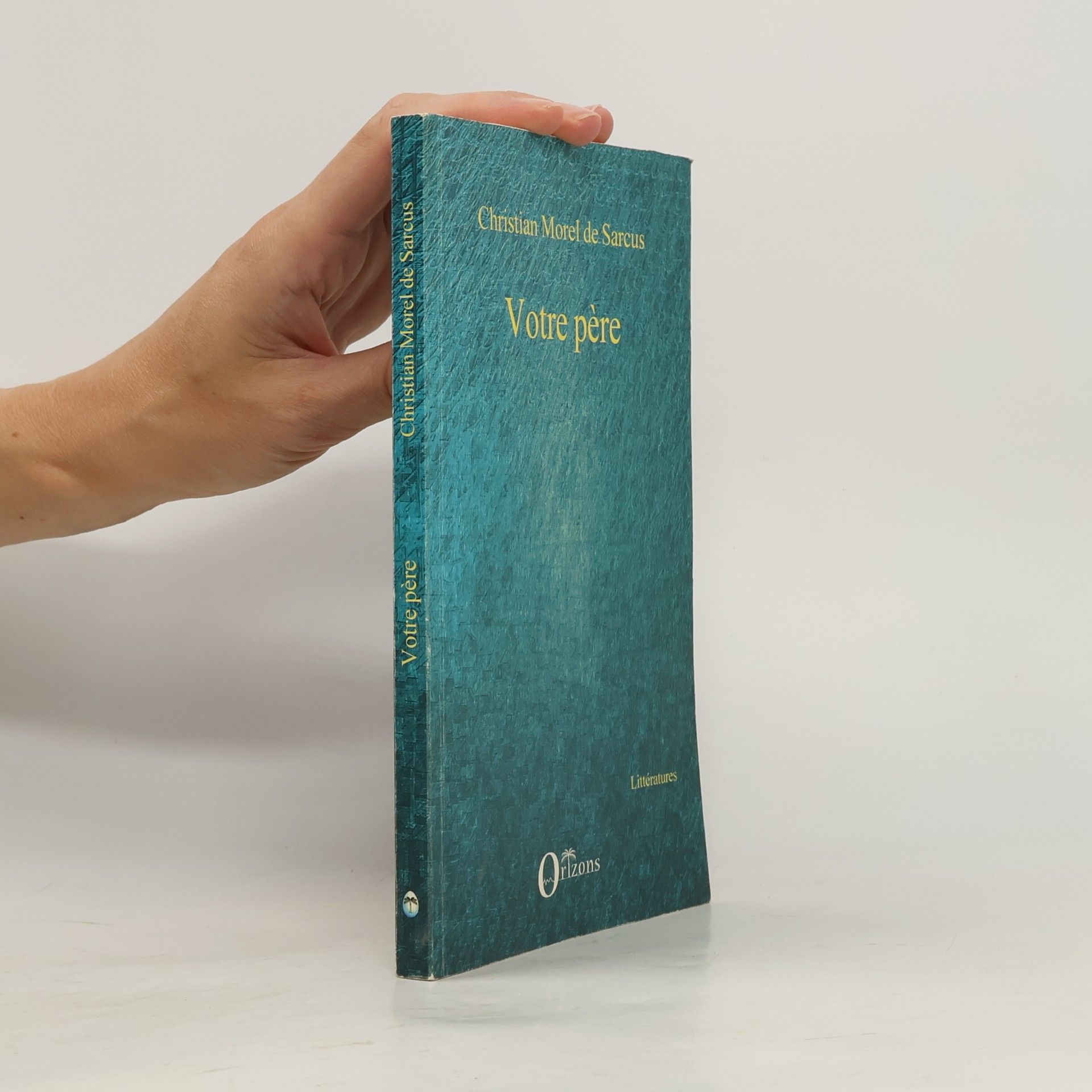 Morel De Sarcus, Christian Votre père