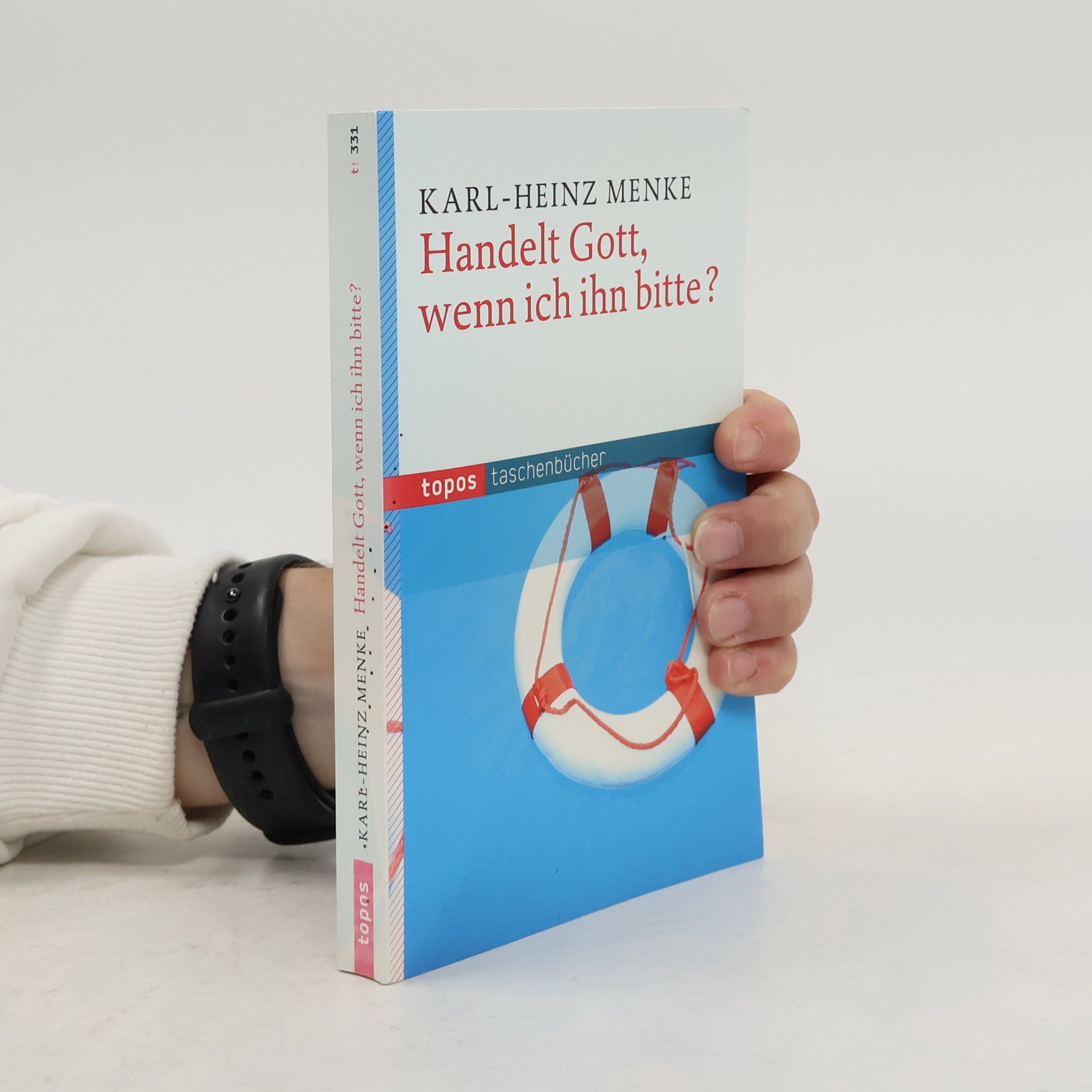 Topos Taschenbücher - tt 331: Handelt Gott, wenn ich ihn bitte?