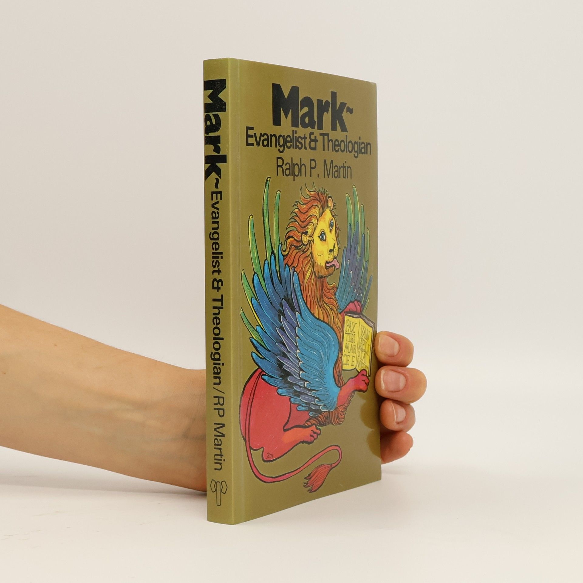 Ralph P. Martin Mark, Evangelist & Theologian