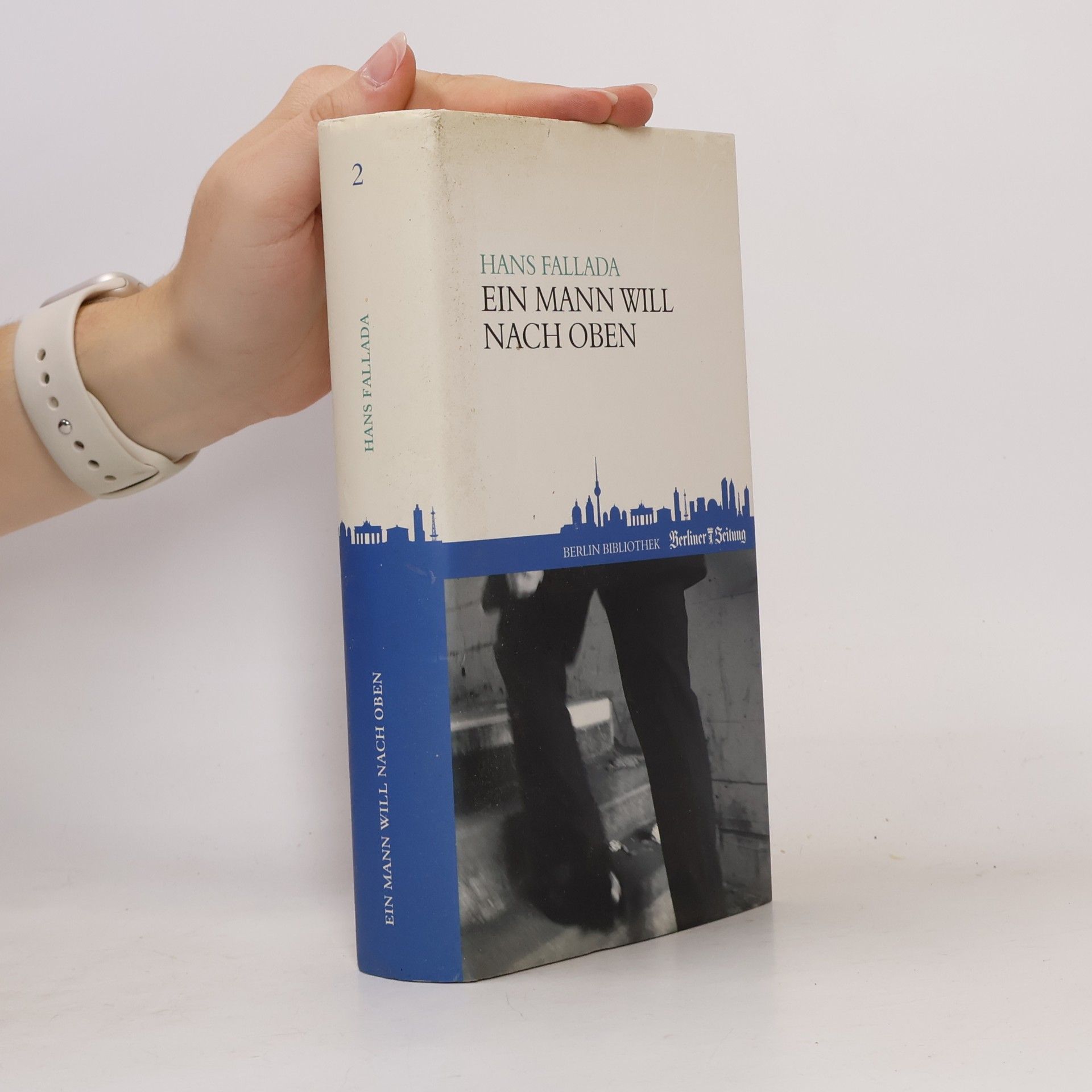 Hans Fallada Ein Mann will nach oben