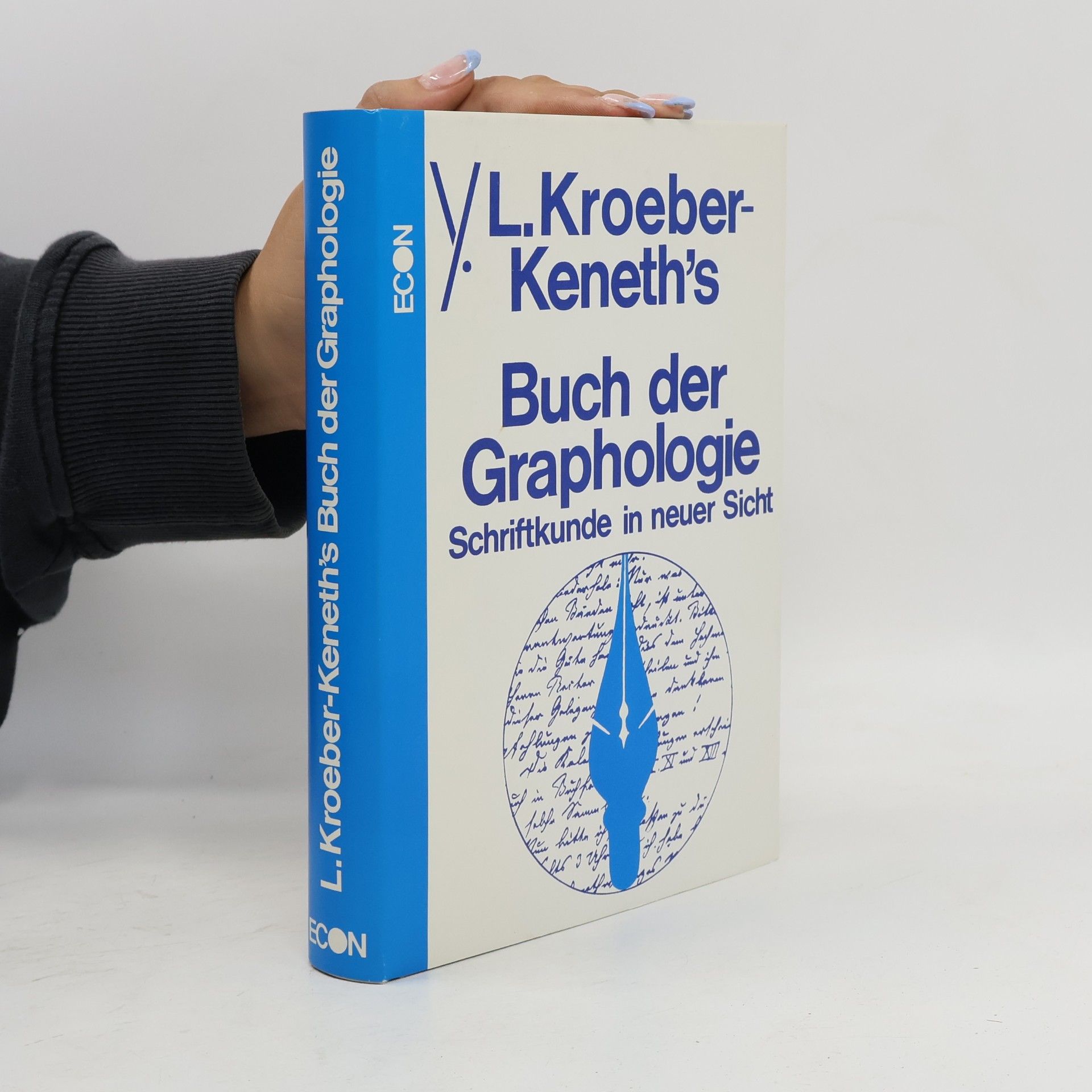 L. Kroeber - Keneth Buch der Graphologie