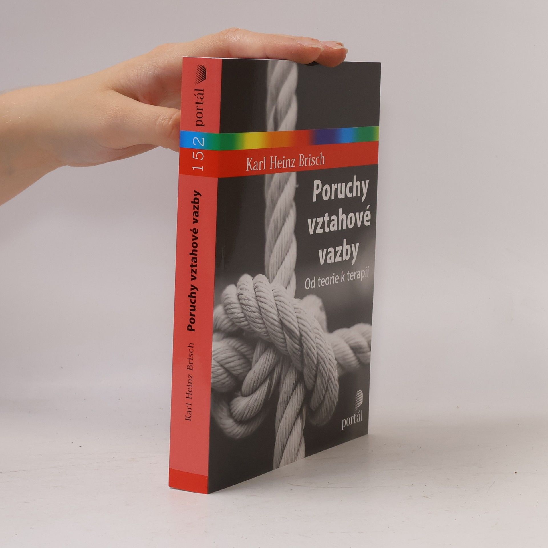 Karl Heinz Brisch Poruchy vztahové vazby