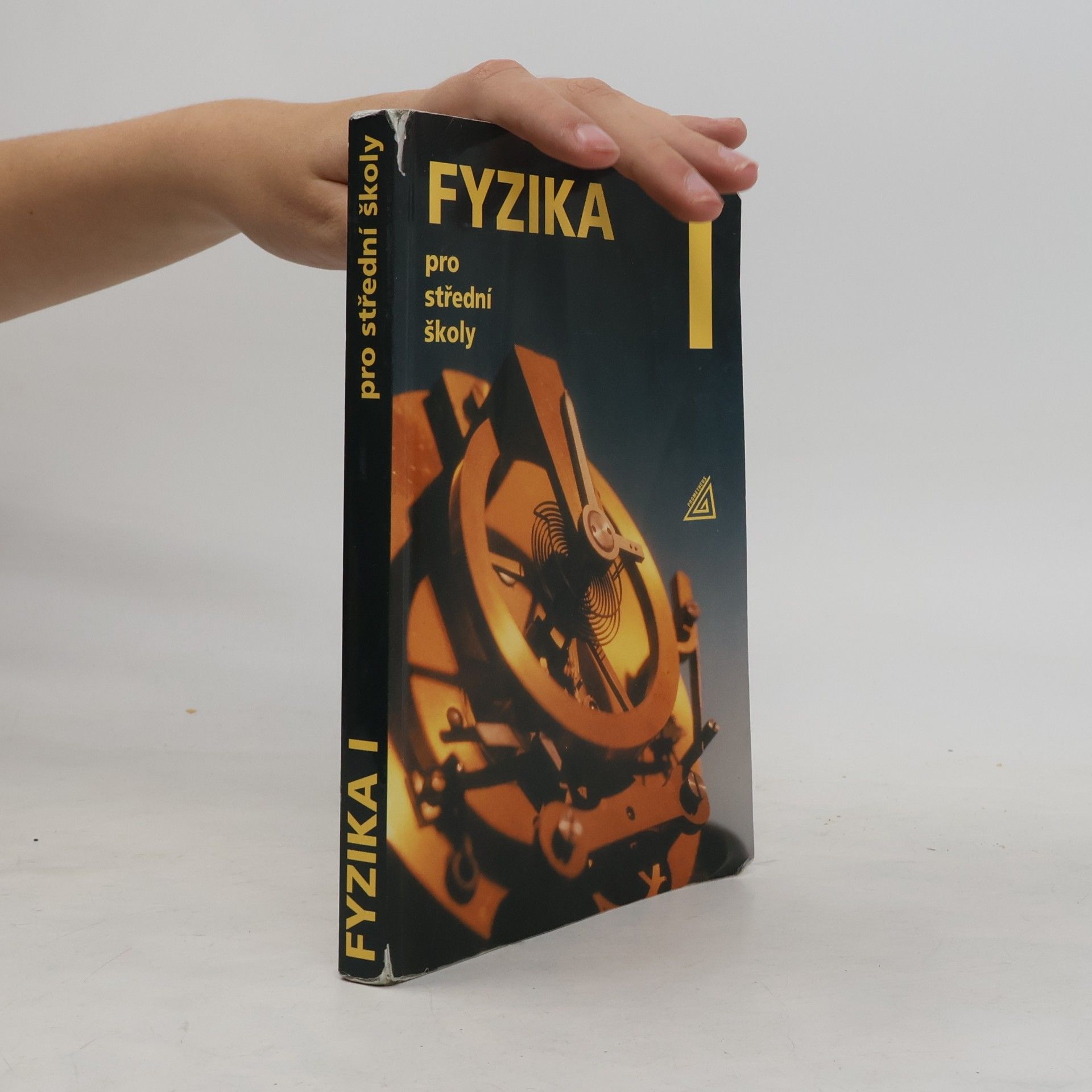 Radmila Hýblová Fyzika pro střední školy I