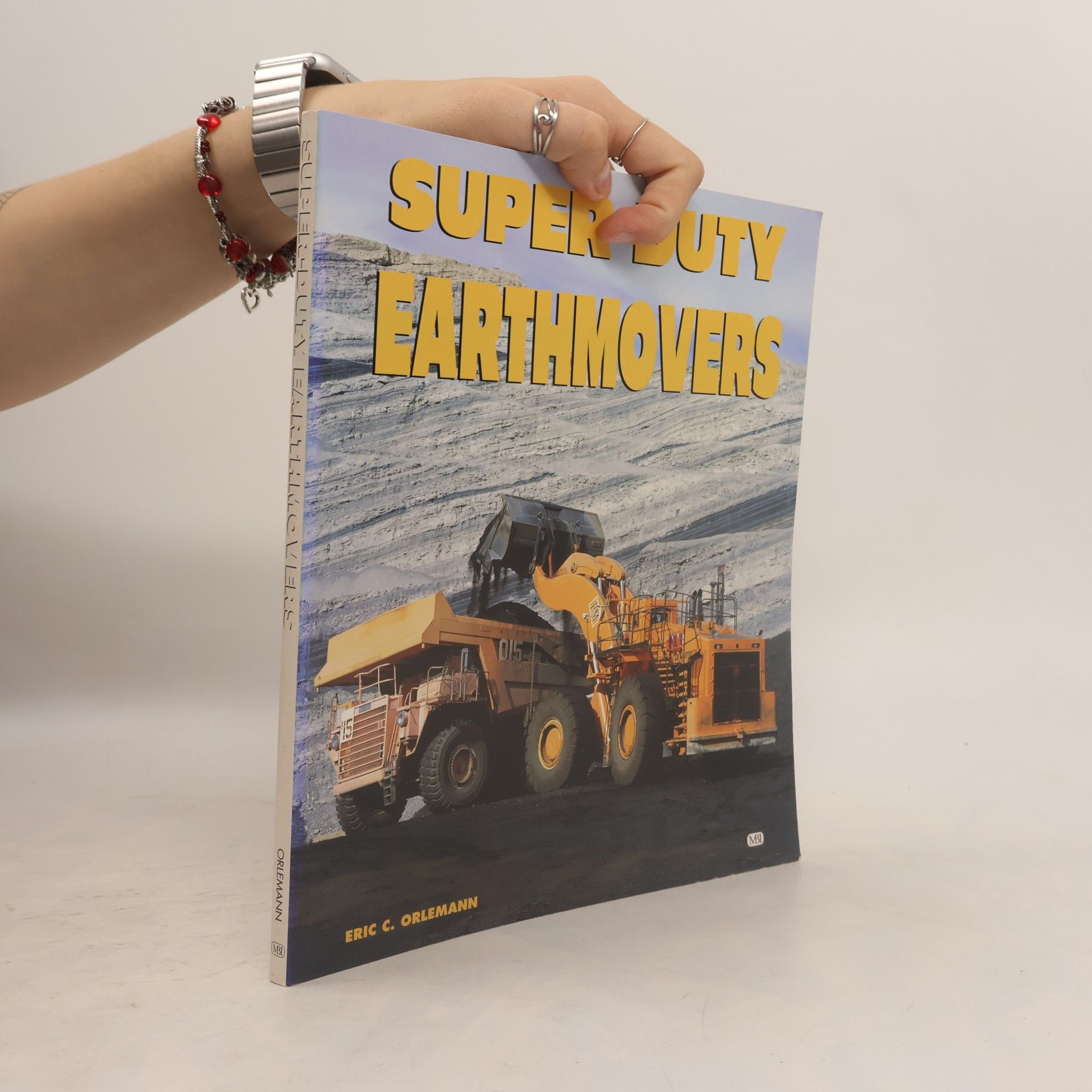 Eric C. Orlemann Super-Duty Earthmovers