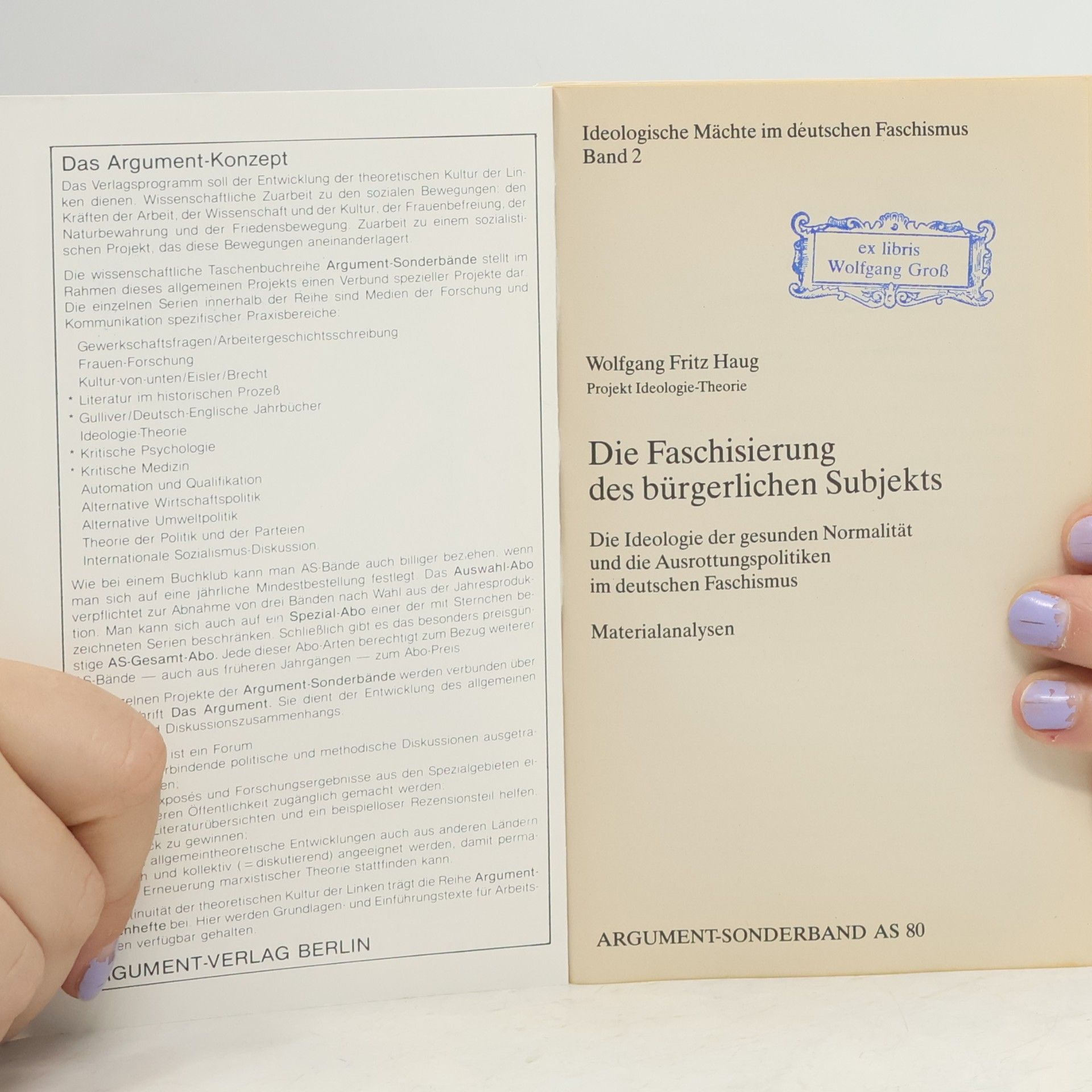 Wolfgang Fritz Haug Die Faschisierung des bürgerlichen Subjekts