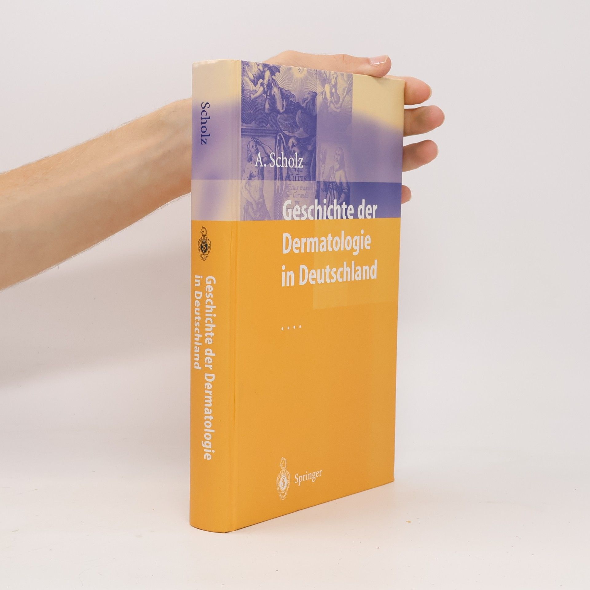 Albrecht Scholz Geschichte der Dermatologie in Deutschland