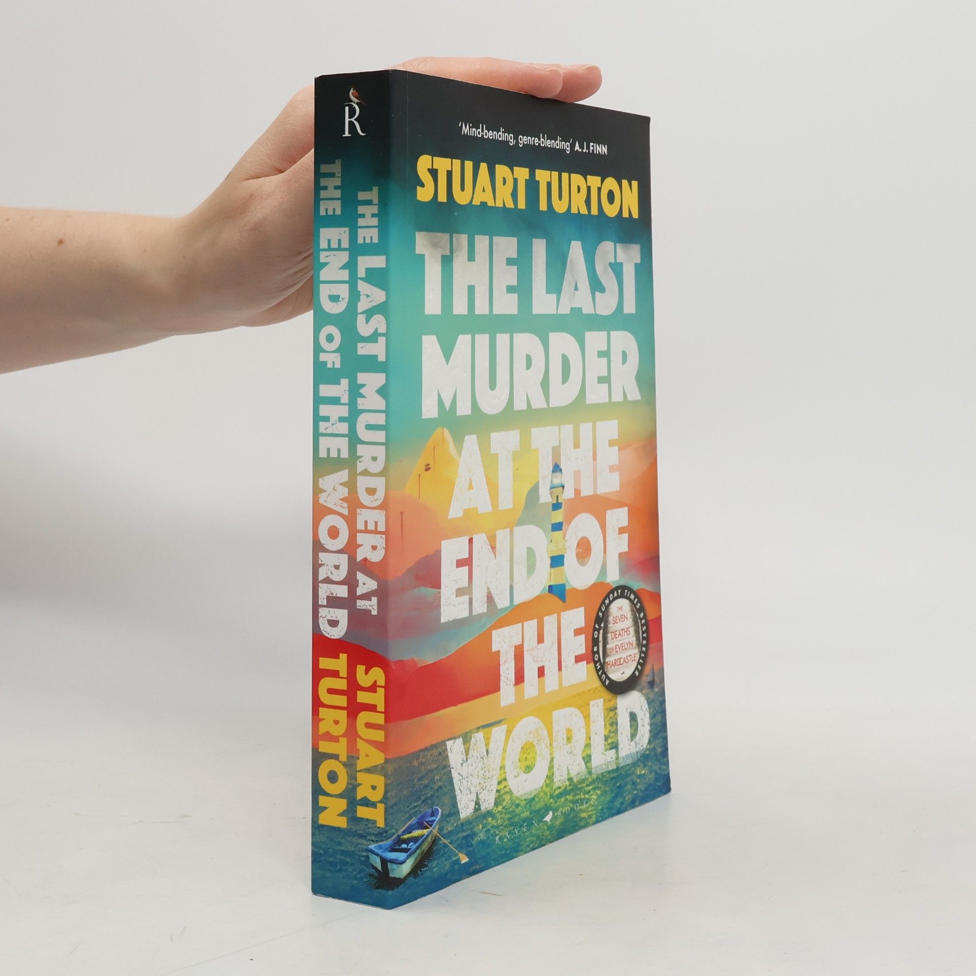 Stuart Turton The Last Murder at the End of the World: The dazzling new high concept murder mystery from the author of the million copy selling, The Seven Deaths of Evelyn Hardcastle