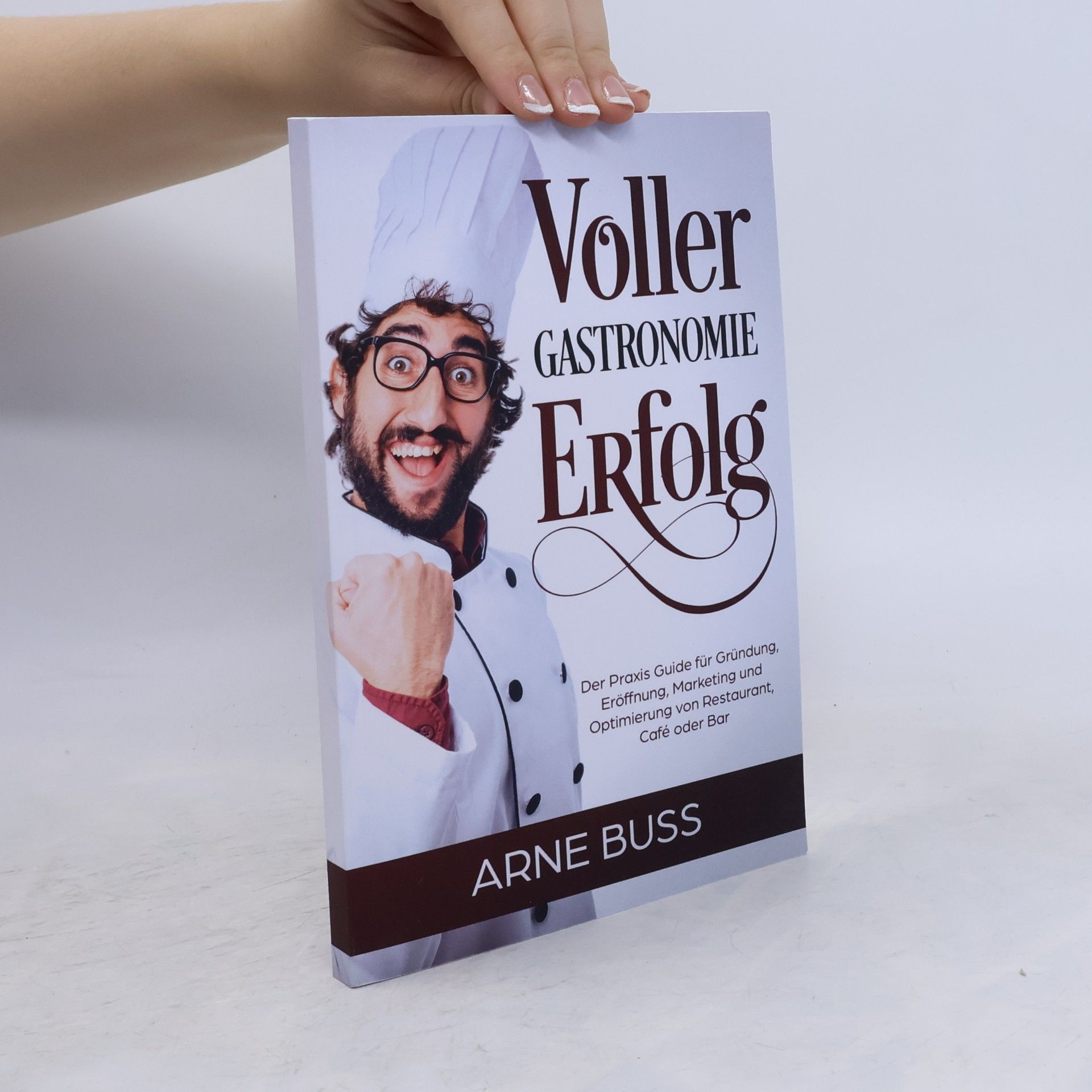 Arne Buss Voller Gastronomie Erfolg
