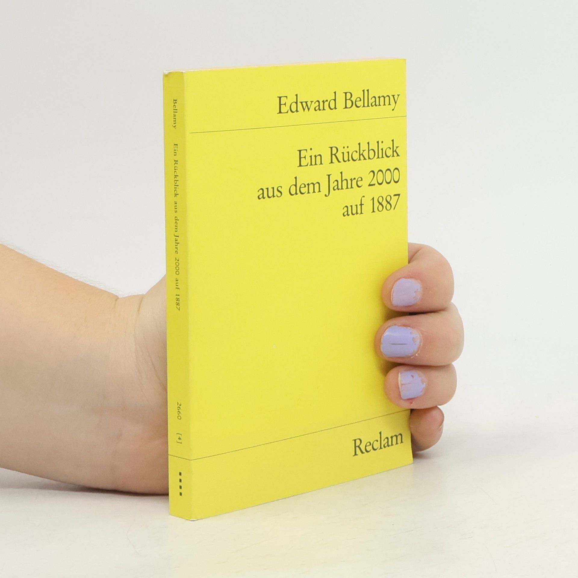 Edward Bellamy Ein Rückblick aus dem Jahre 2000 auf 1887