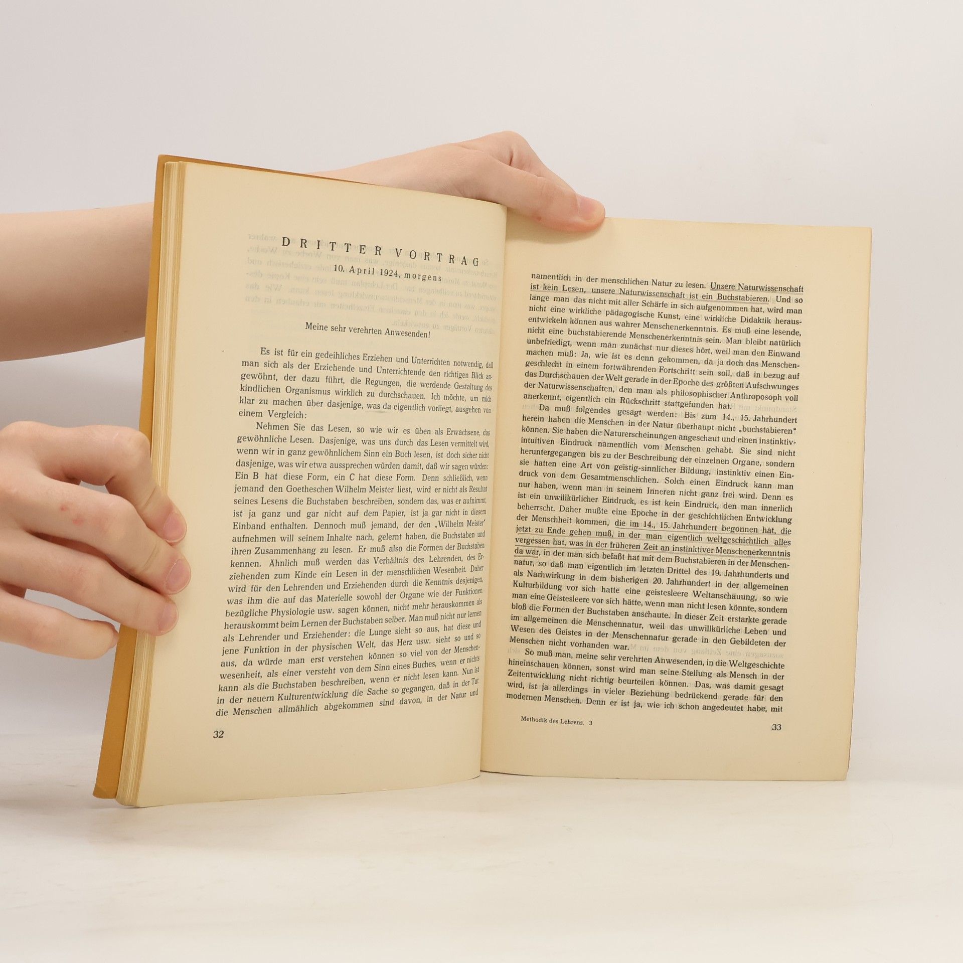 Rudolf Steiner Die Methodik des Lehrens und die Lebensbedingungen des Erziehens