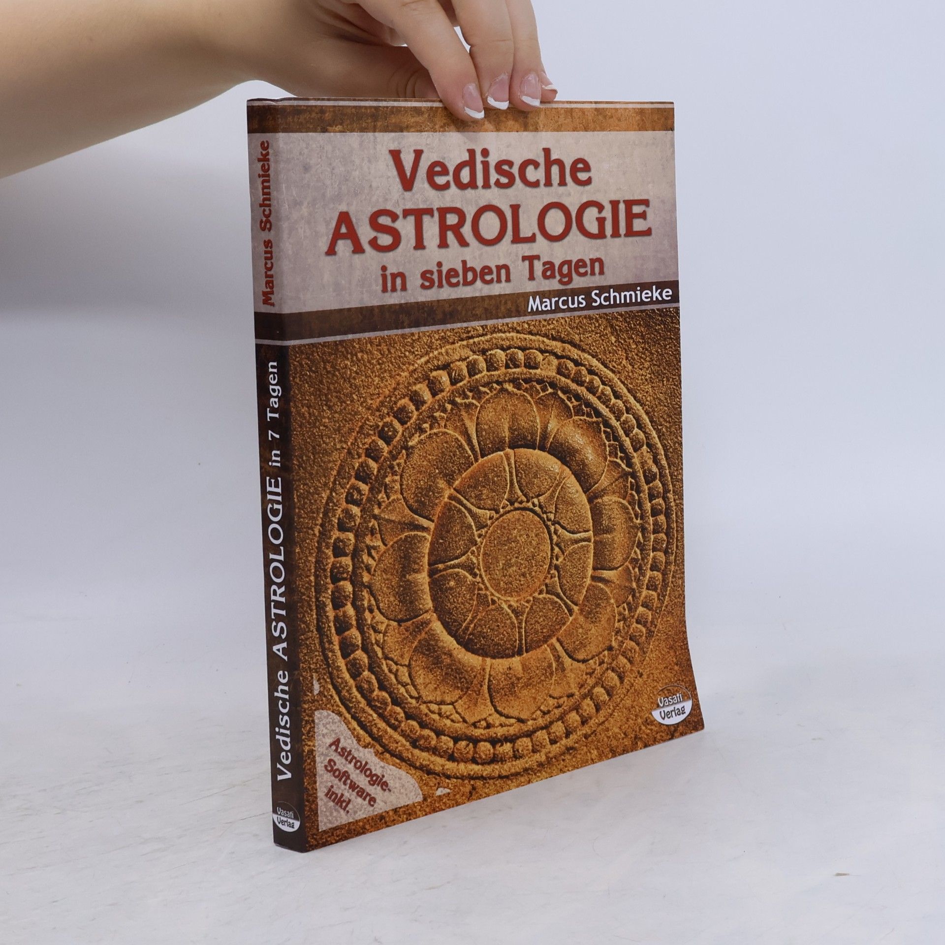 Marcus Schmieke Vedische Astrologie in sieben Tagen