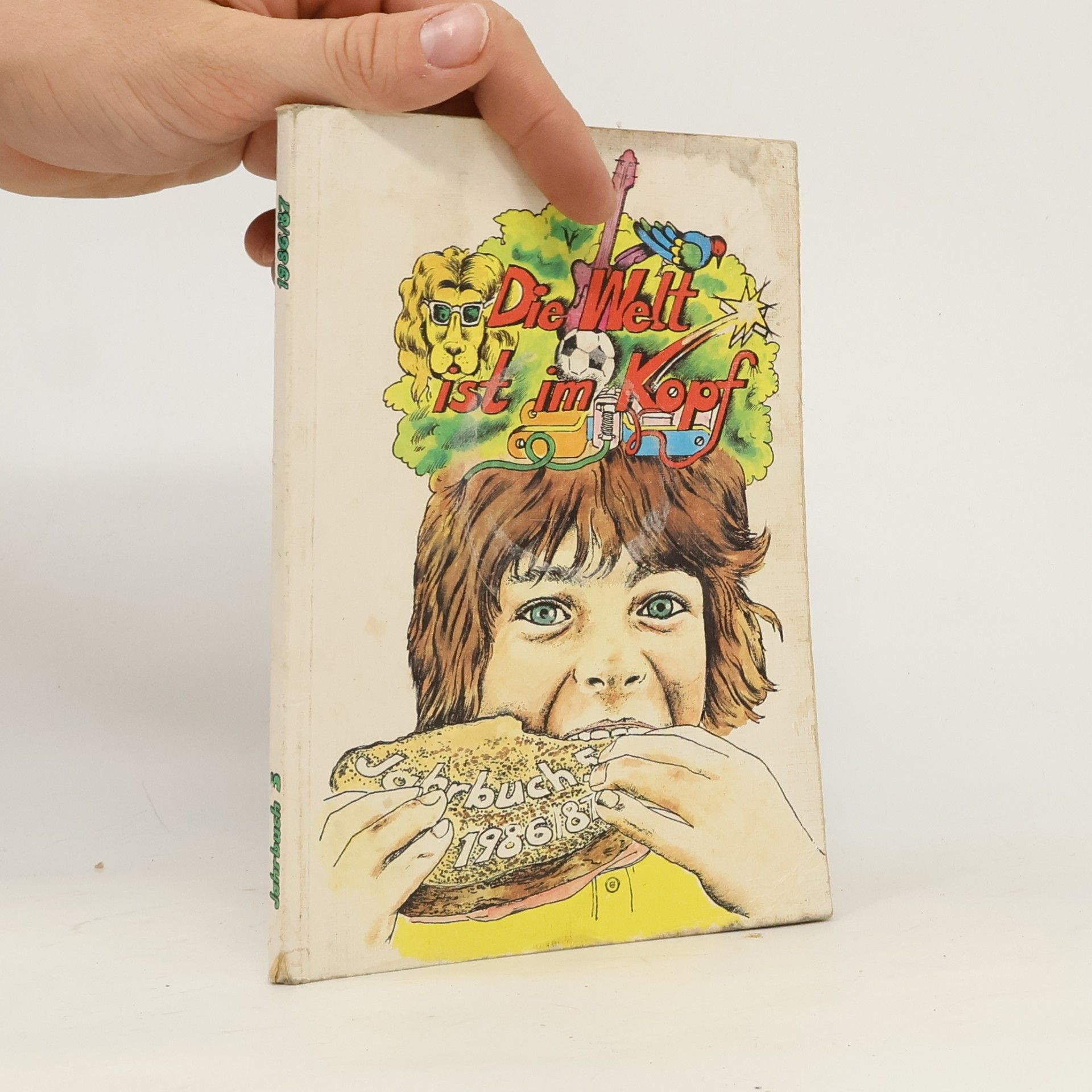 Various authors Die Welt ist im Kopf: Jahrbuch 1986/87