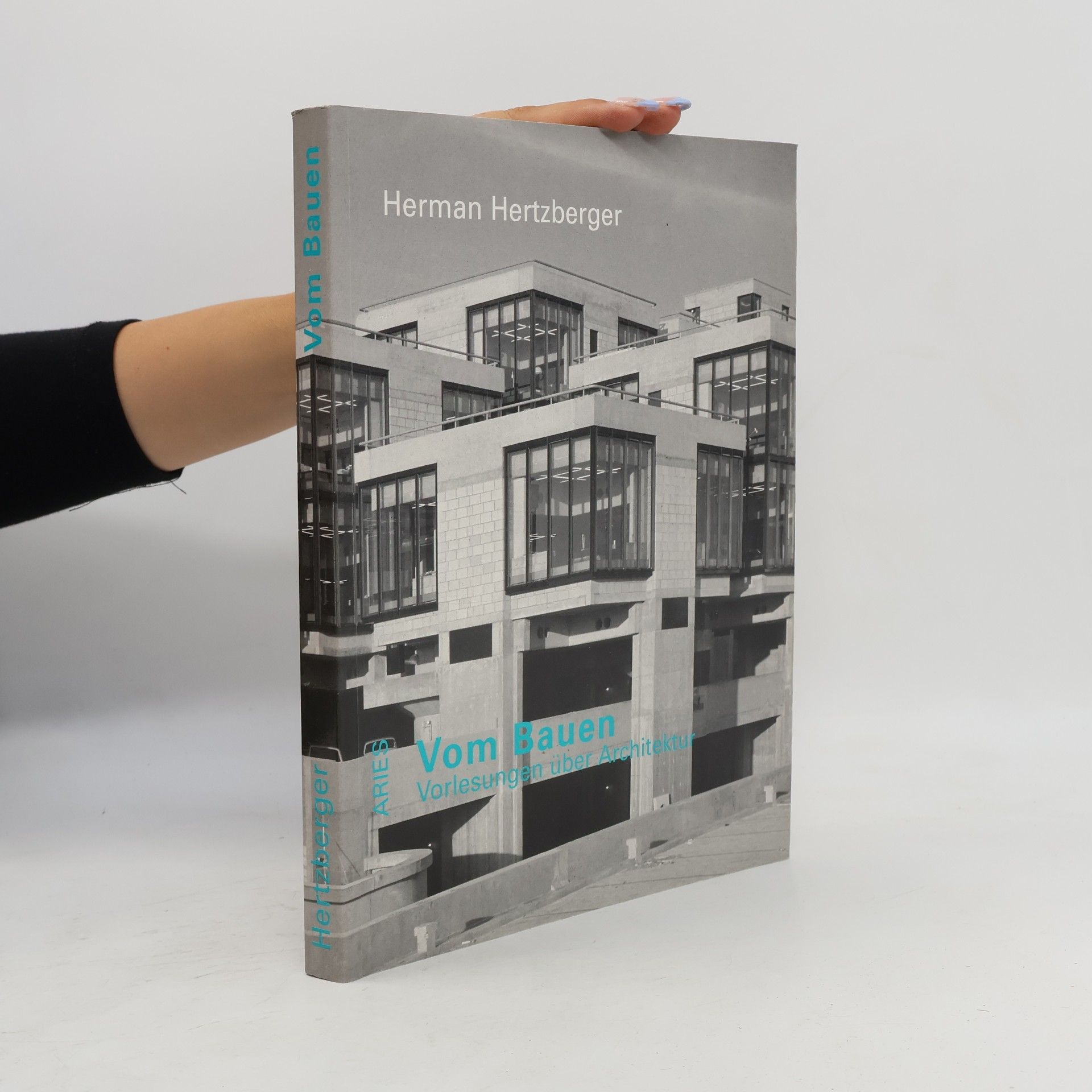 Herman Hertzberger Vom Bauen