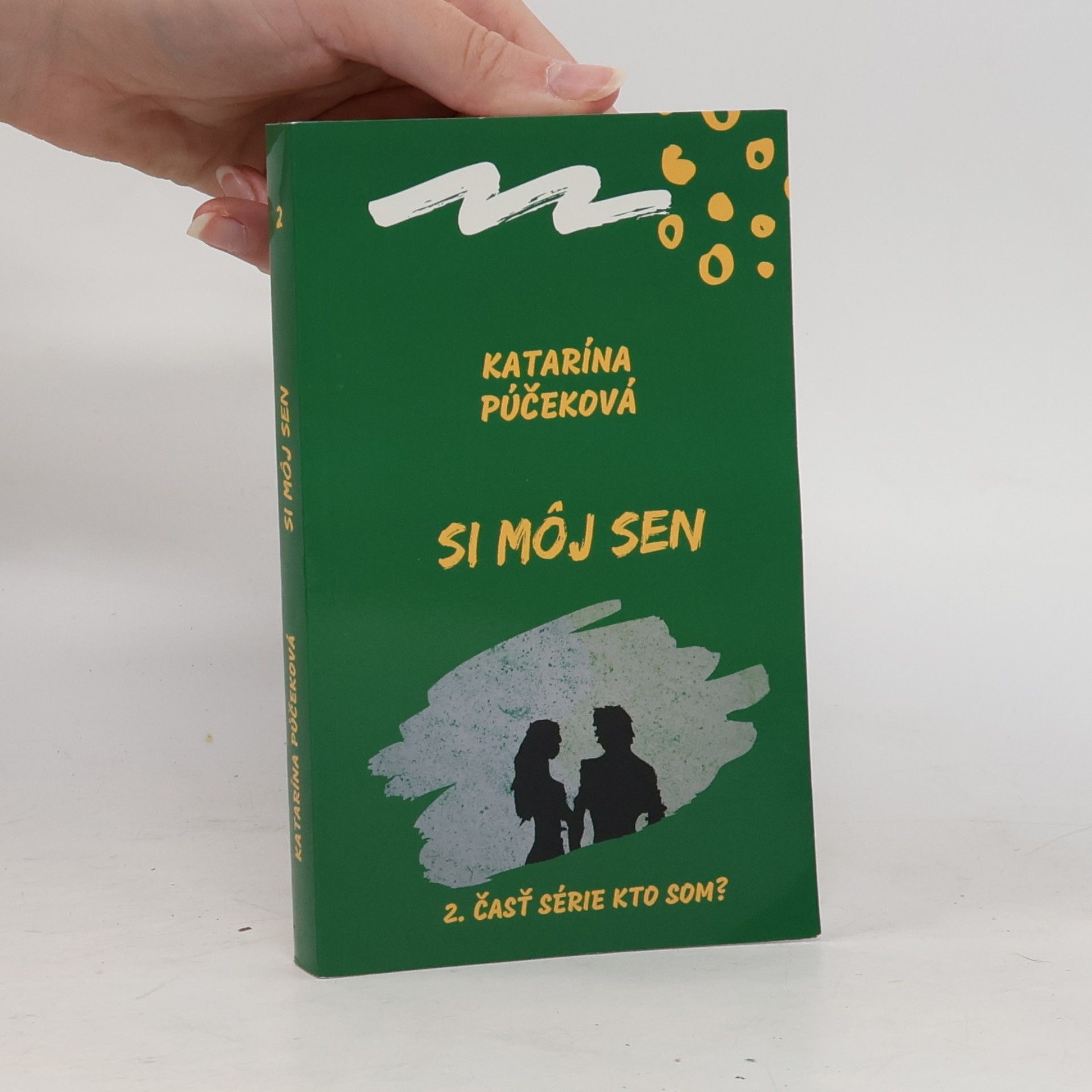 Katarína Púčeková Si môj sen