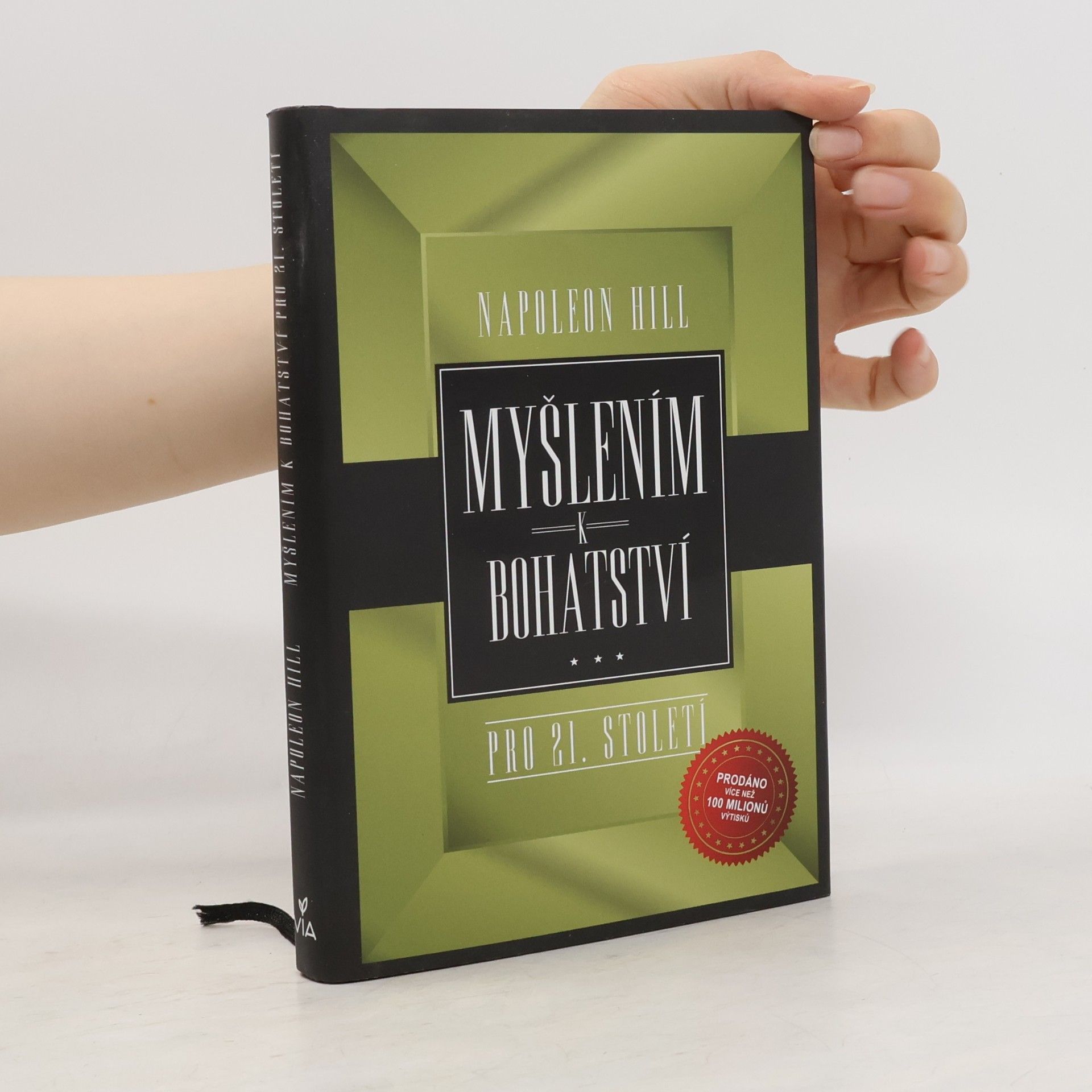Napoleon Hill Myšlením k bohatství pro 21. století