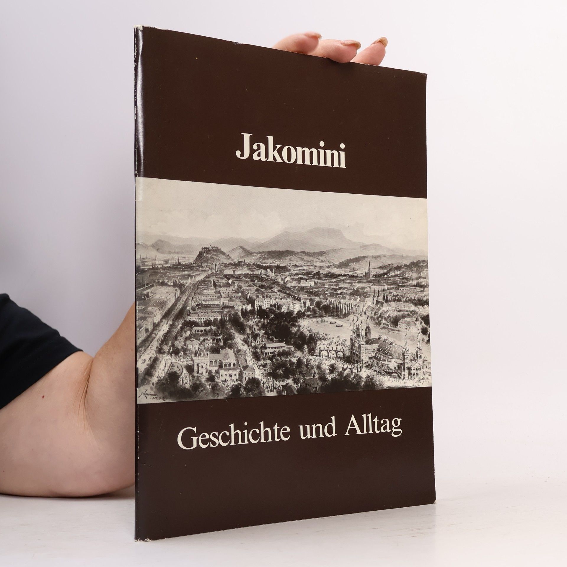 Jakomini Geschichte und Alltag