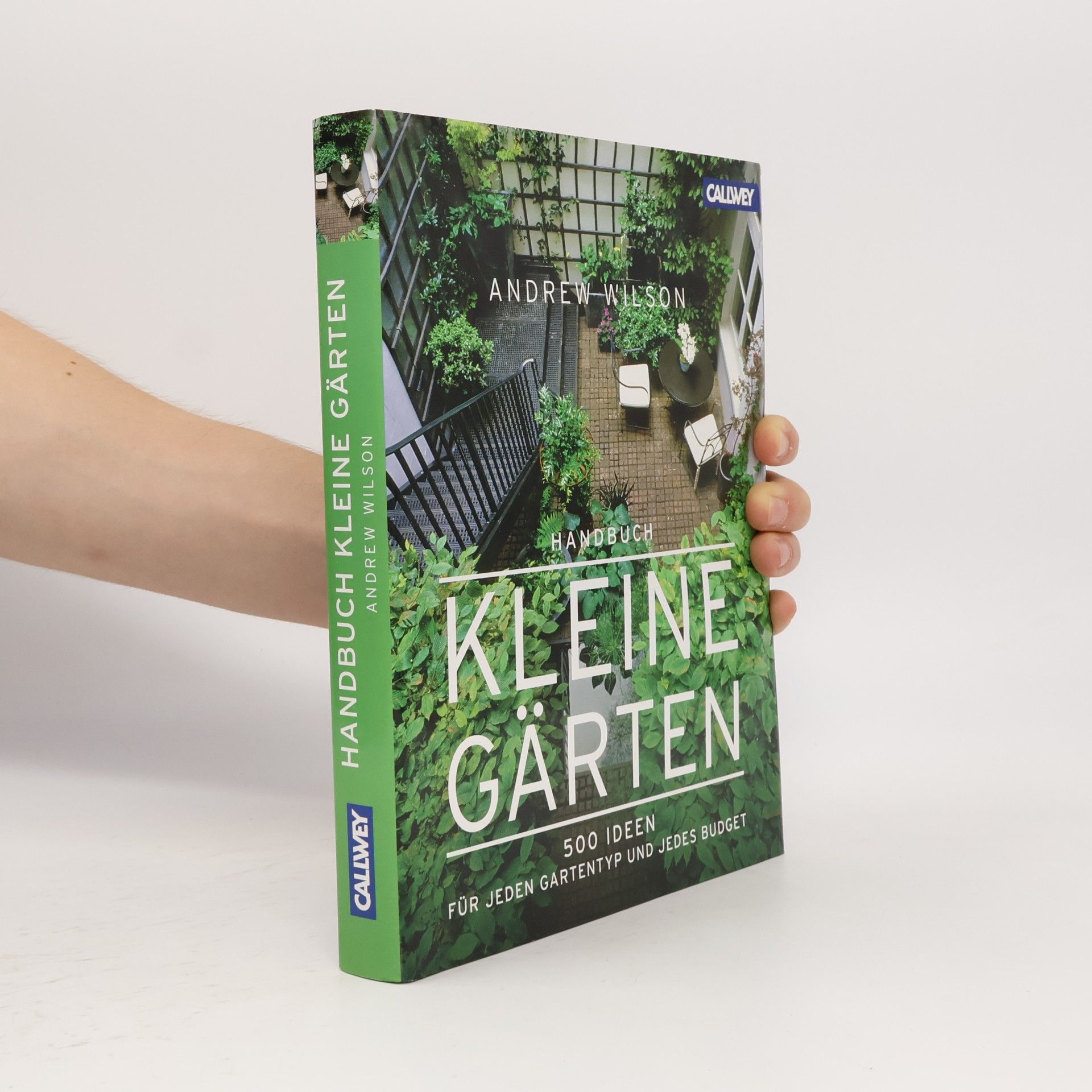 Andrew Wilson Handbuch Kleine Gärten