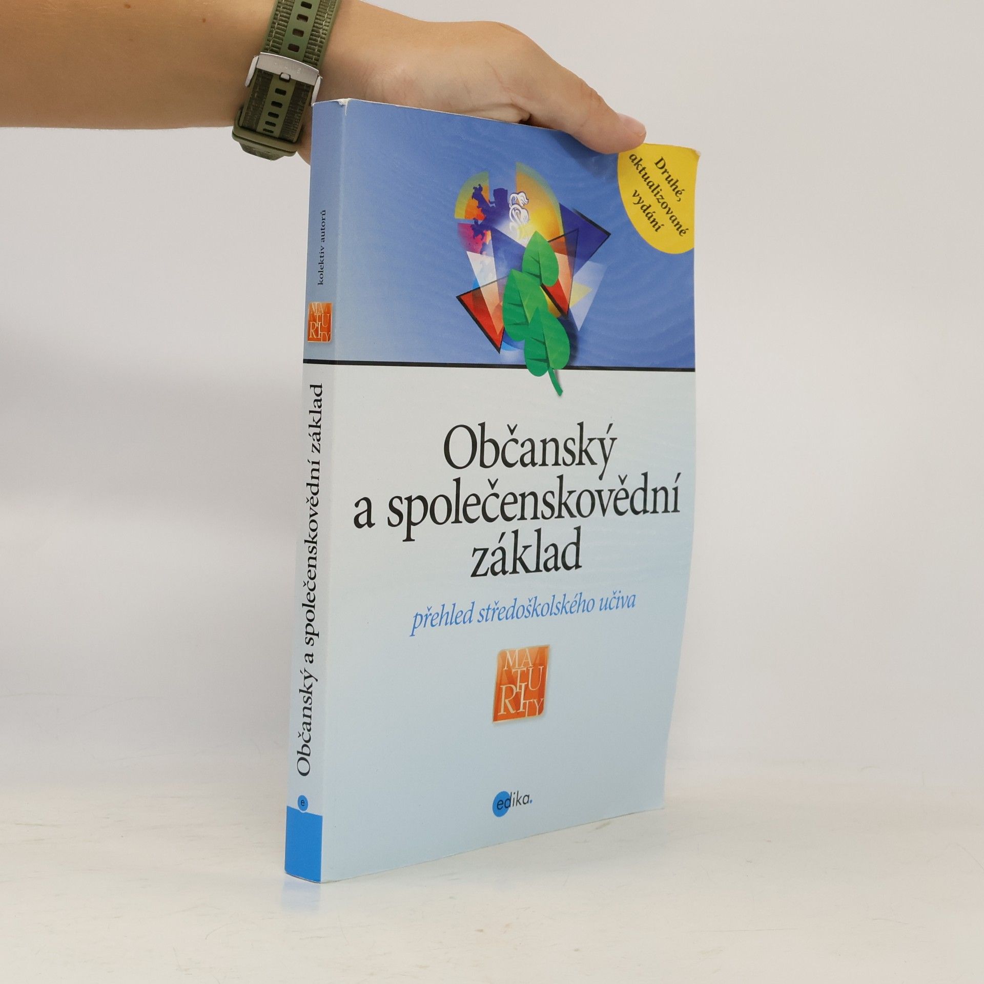 Collectif d'auteurs Občanský a společenskovědní základ: Přehled středoškolského učiva