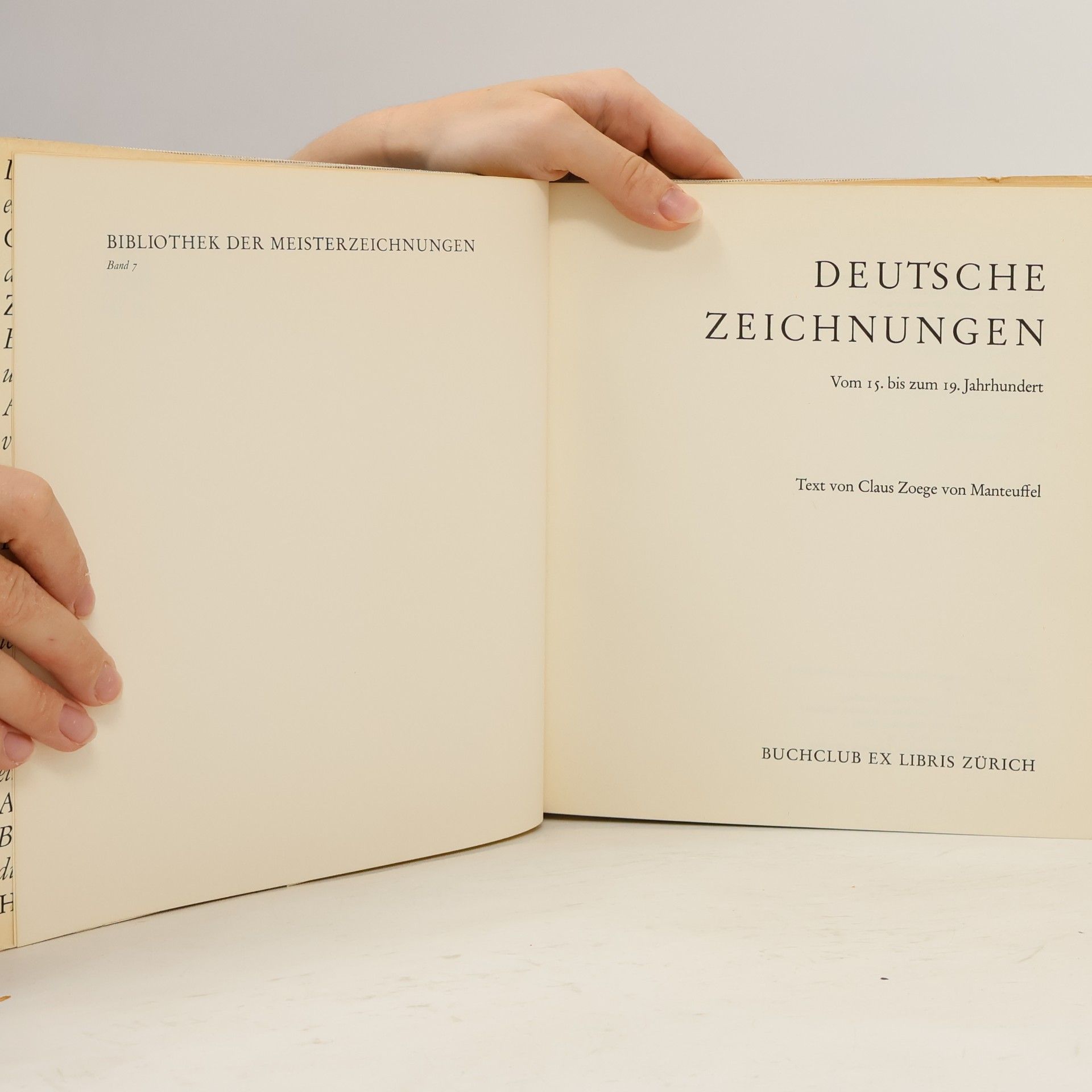 Claus Zoege von Manteuffel Deutsche Zeichnungen vom 15. bis zum 19. Jahrhundert