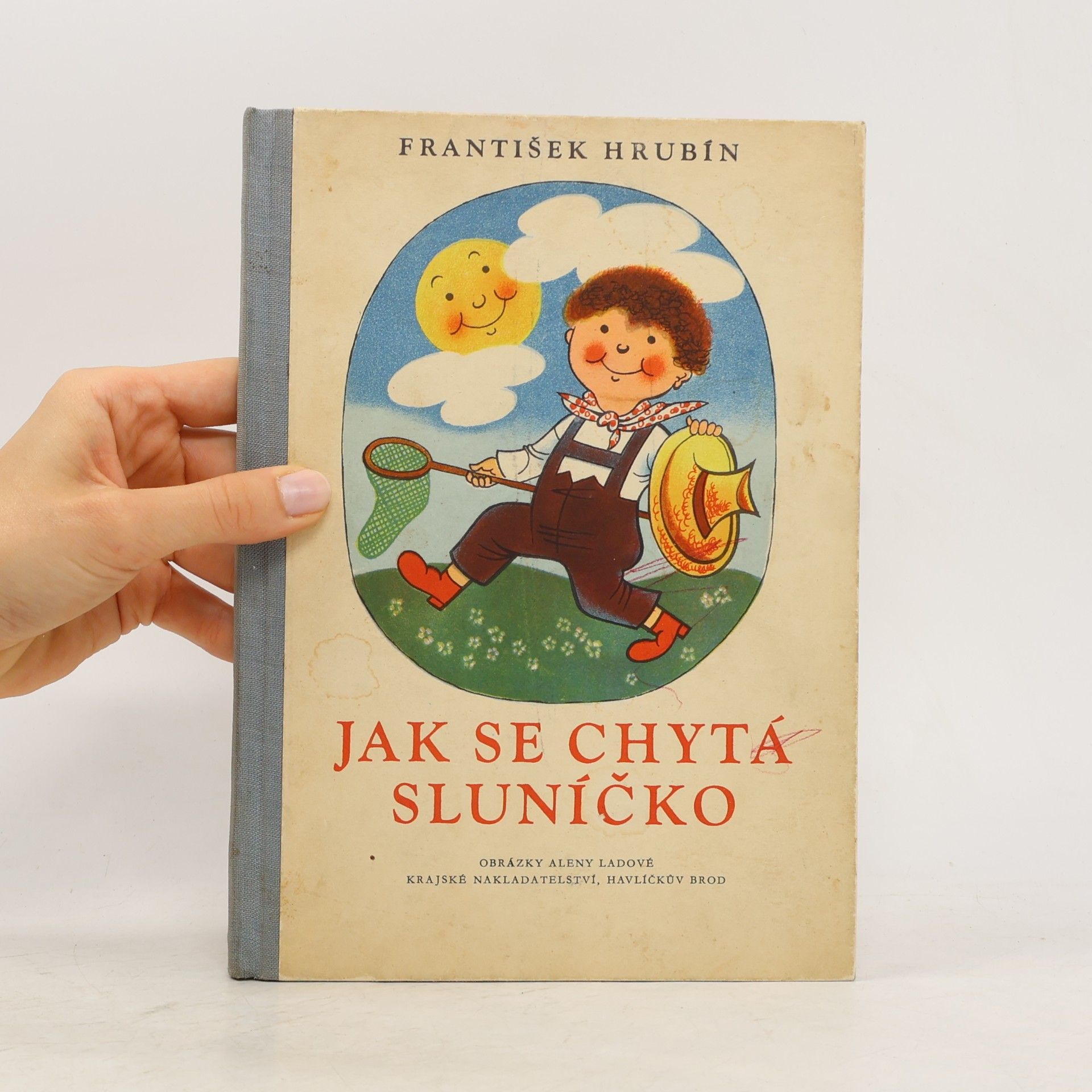František Hrubín Jak se chytá sluníčko