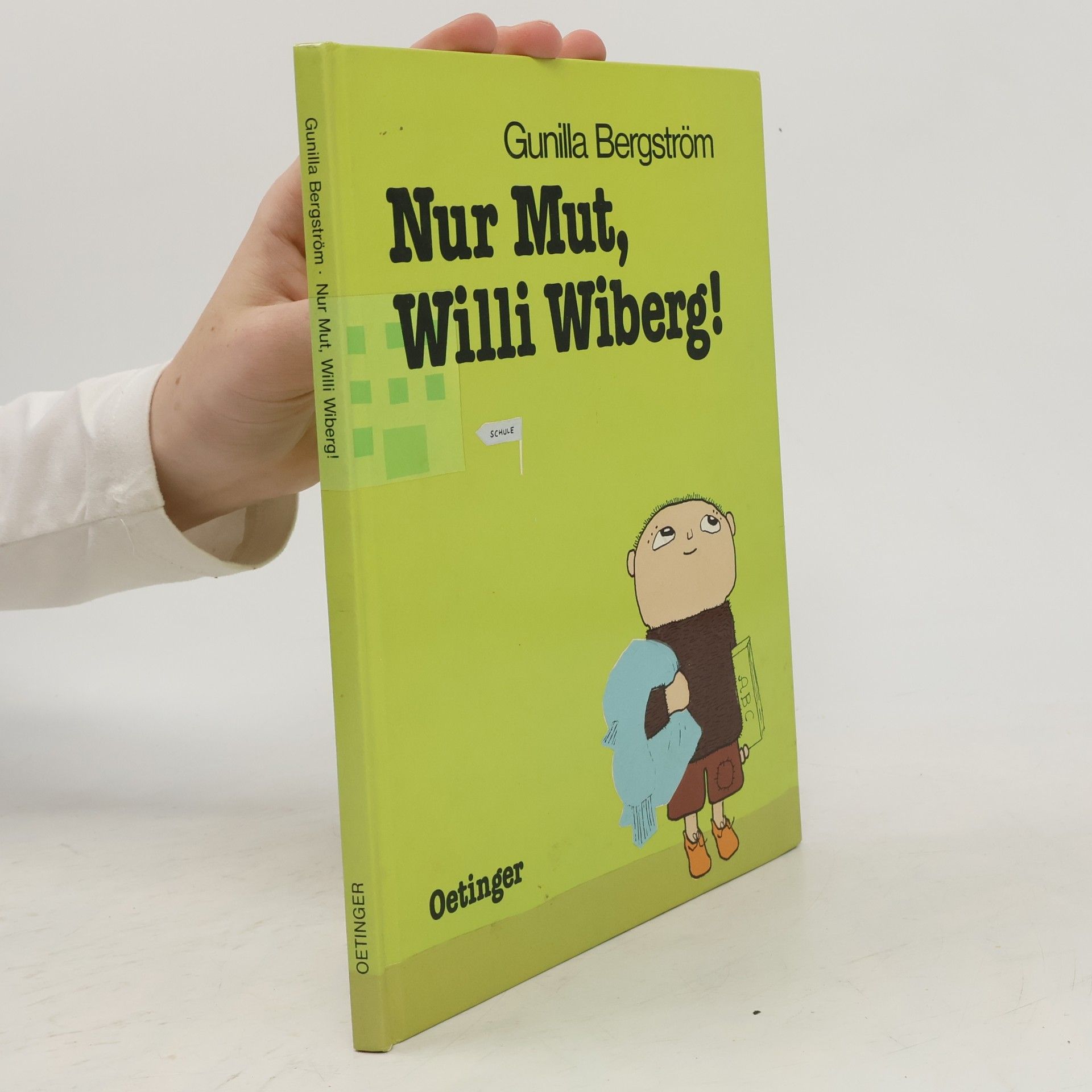 Gunilla Bergström Nur Mut, Willi Wiberg!