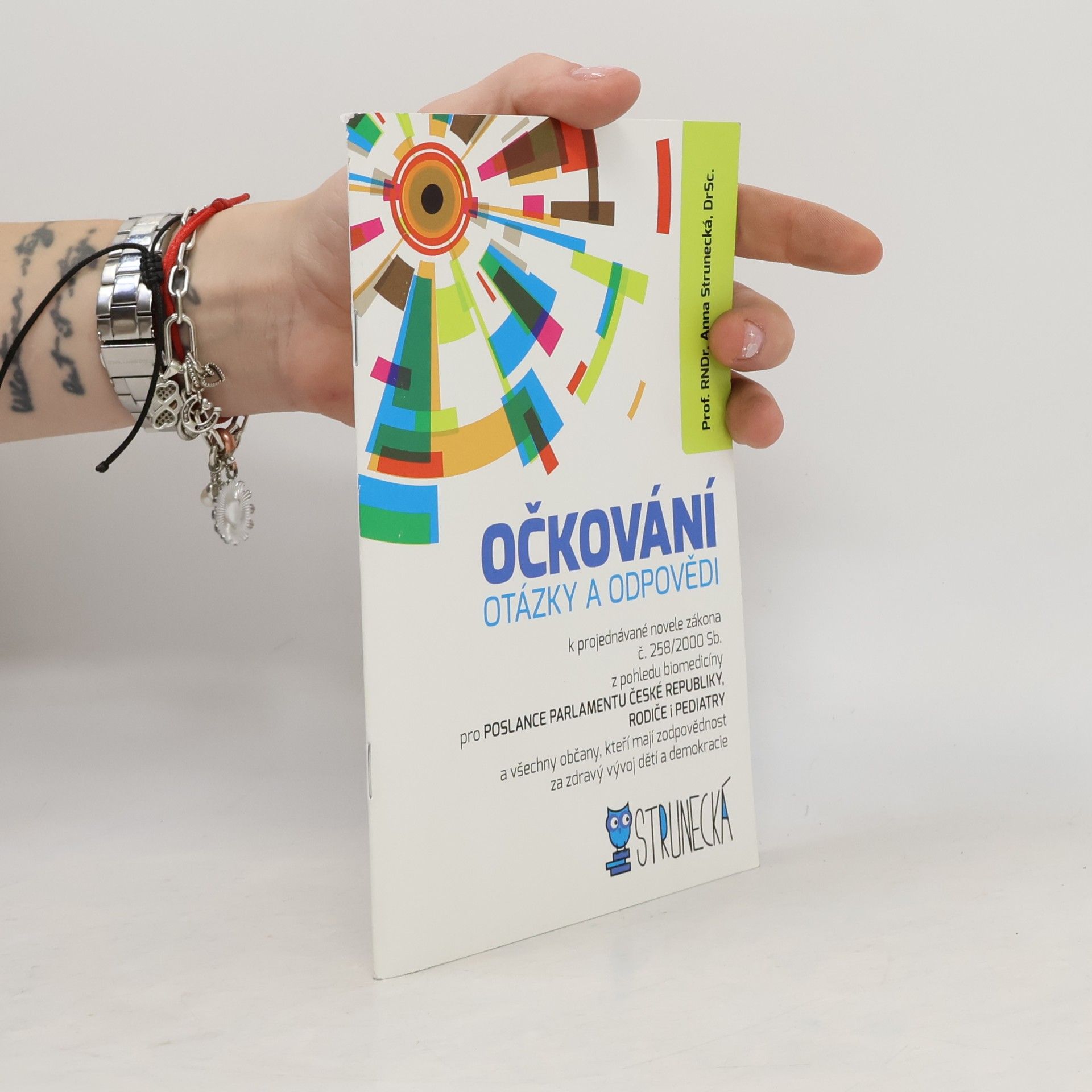 Anna Strunecká Očkování: otázky a odpovědi