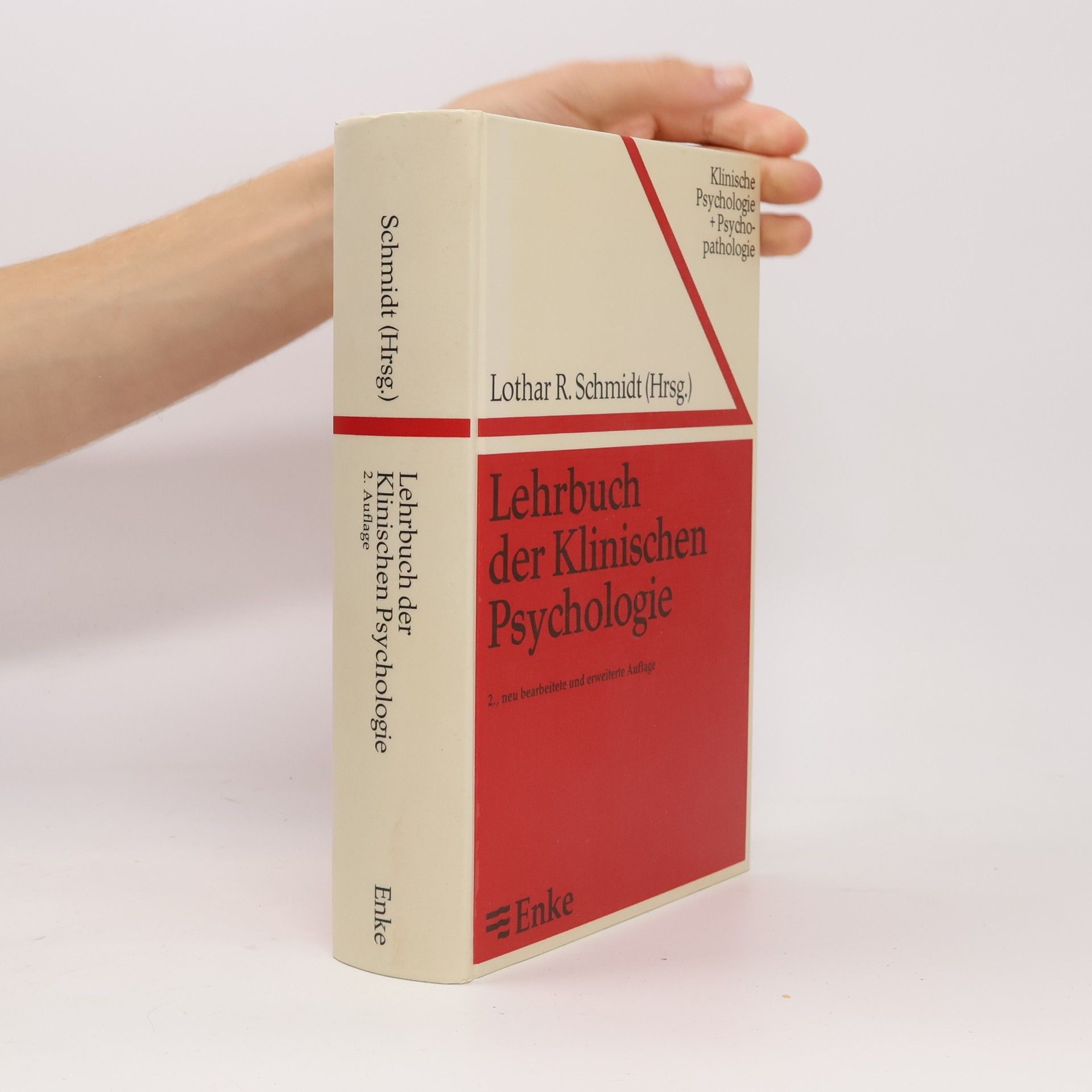 Lothar R. Schmidt Lehrbuch der klinischen Psychologie