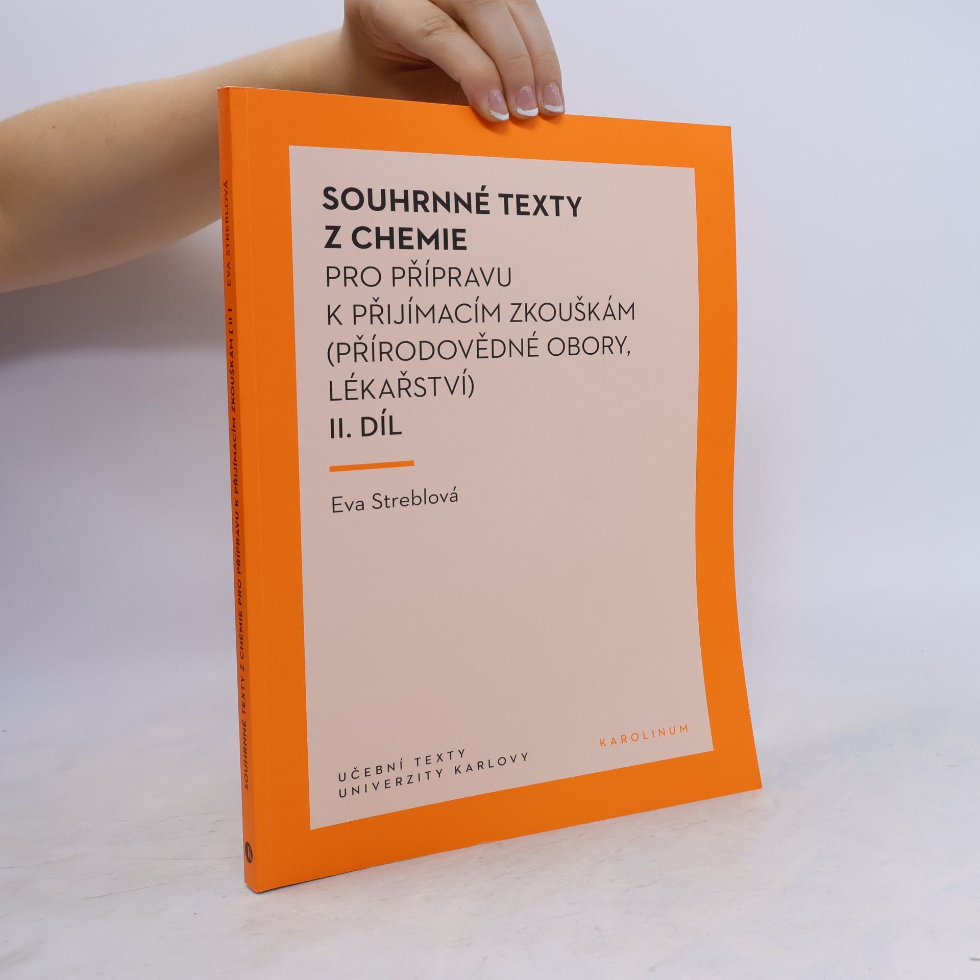 Eva Streblová Souhrnné texty z chemie pro přípravu k přijímacím zkouškám II.