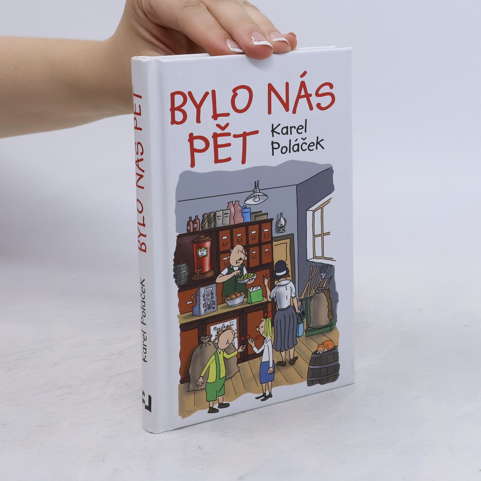 Karel Poláček Bylo nás pět