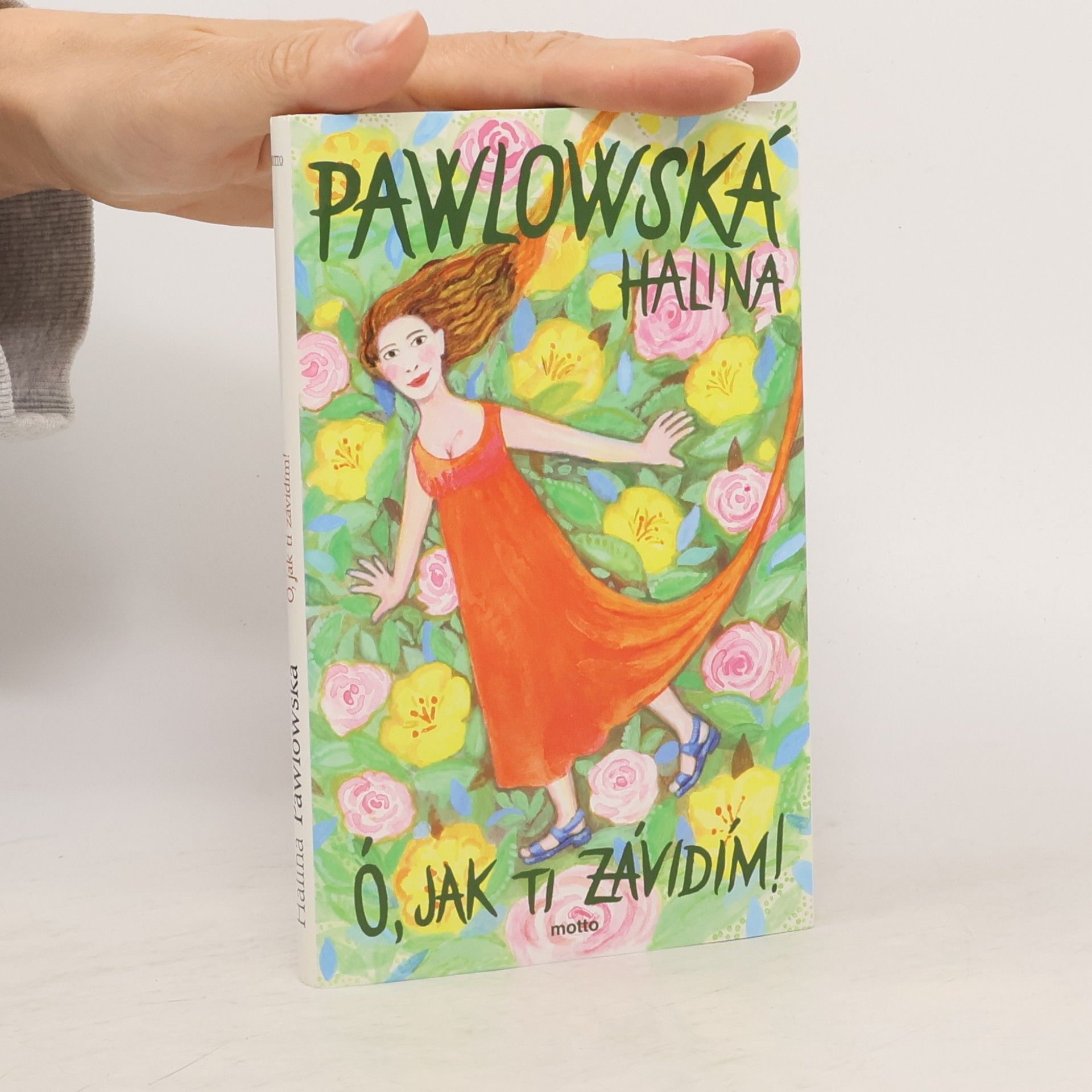 Halina Pawlowská Ó, jak ti závidím!