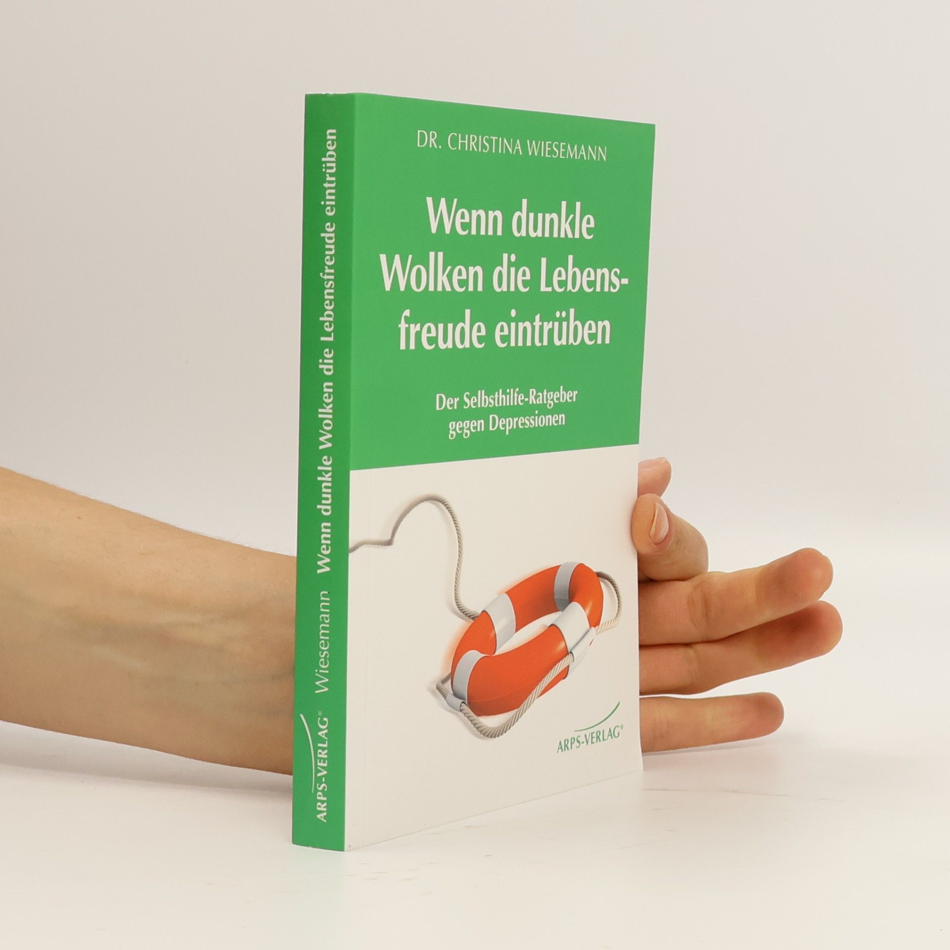 Christina M. Wiesemann Wenn dunkle Wolken die Lebensfreude eintrüben
