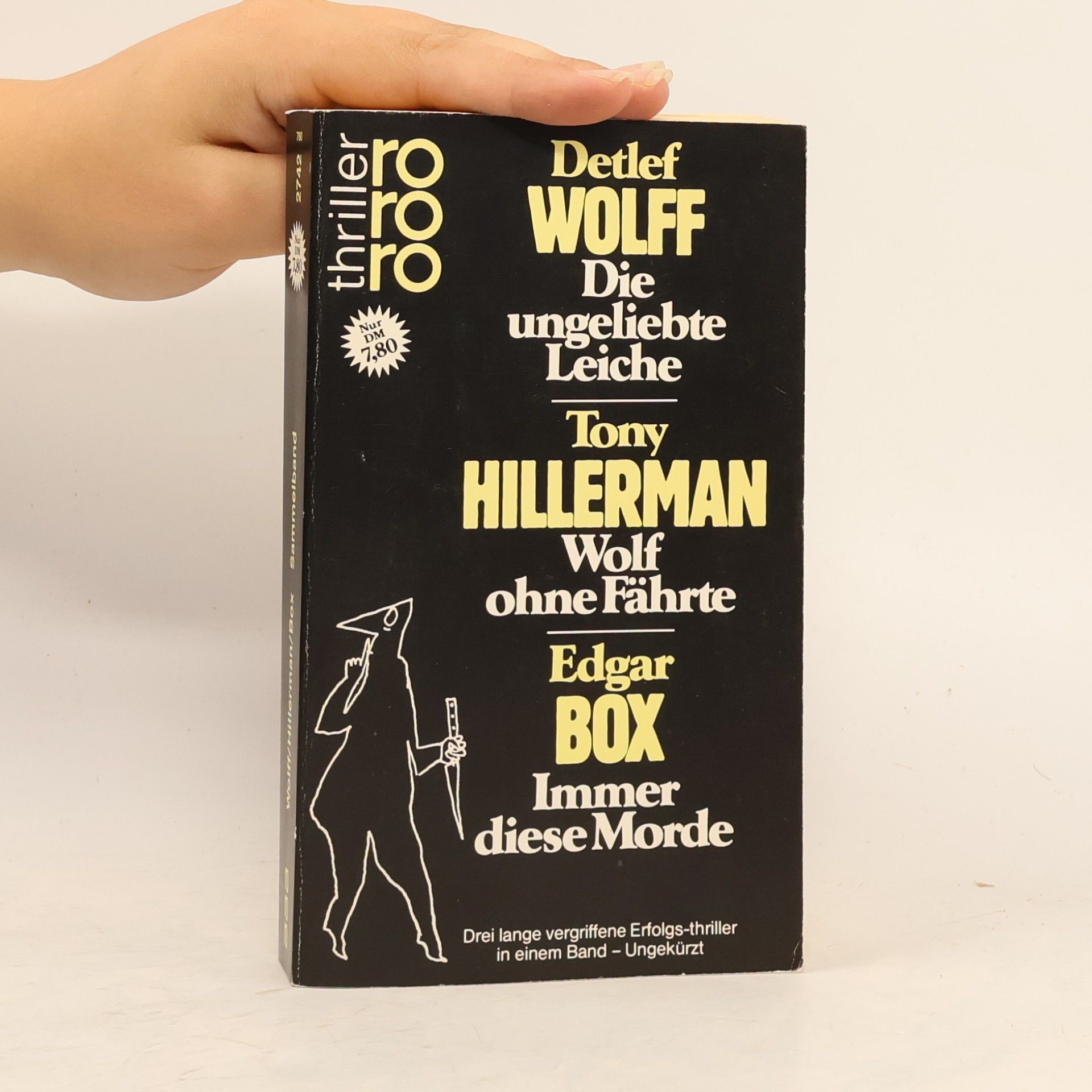 Die ungeliebte Leiche; Wolf ohne Fährte; Immer diese Morde. Sammelband