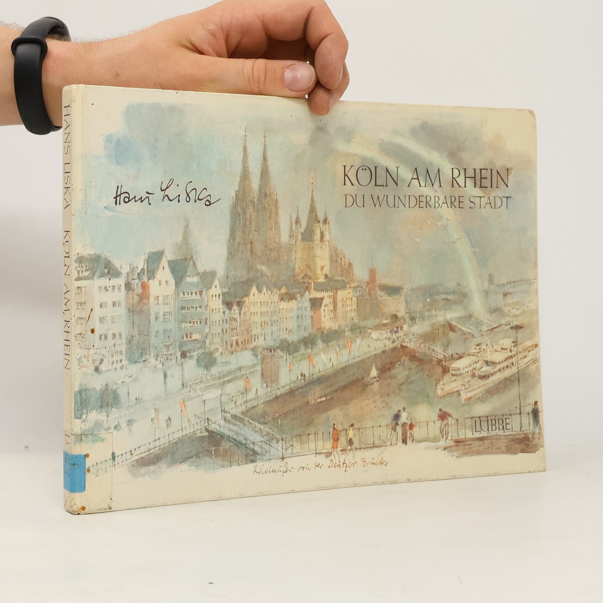 Koln am Rhein, du wunderbare Stadt