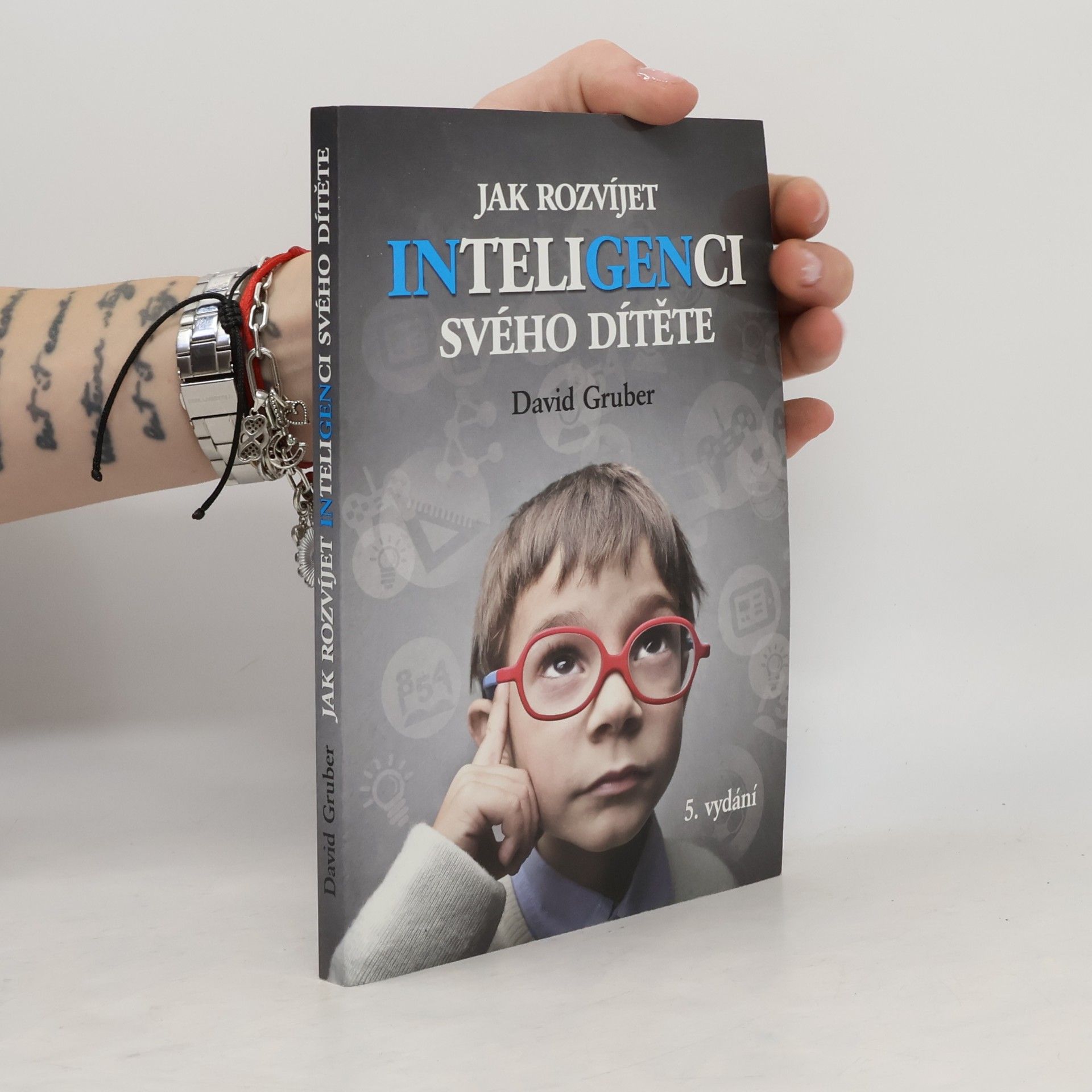 David Gruber Jak rozvíjet inteligenci svého dítěte