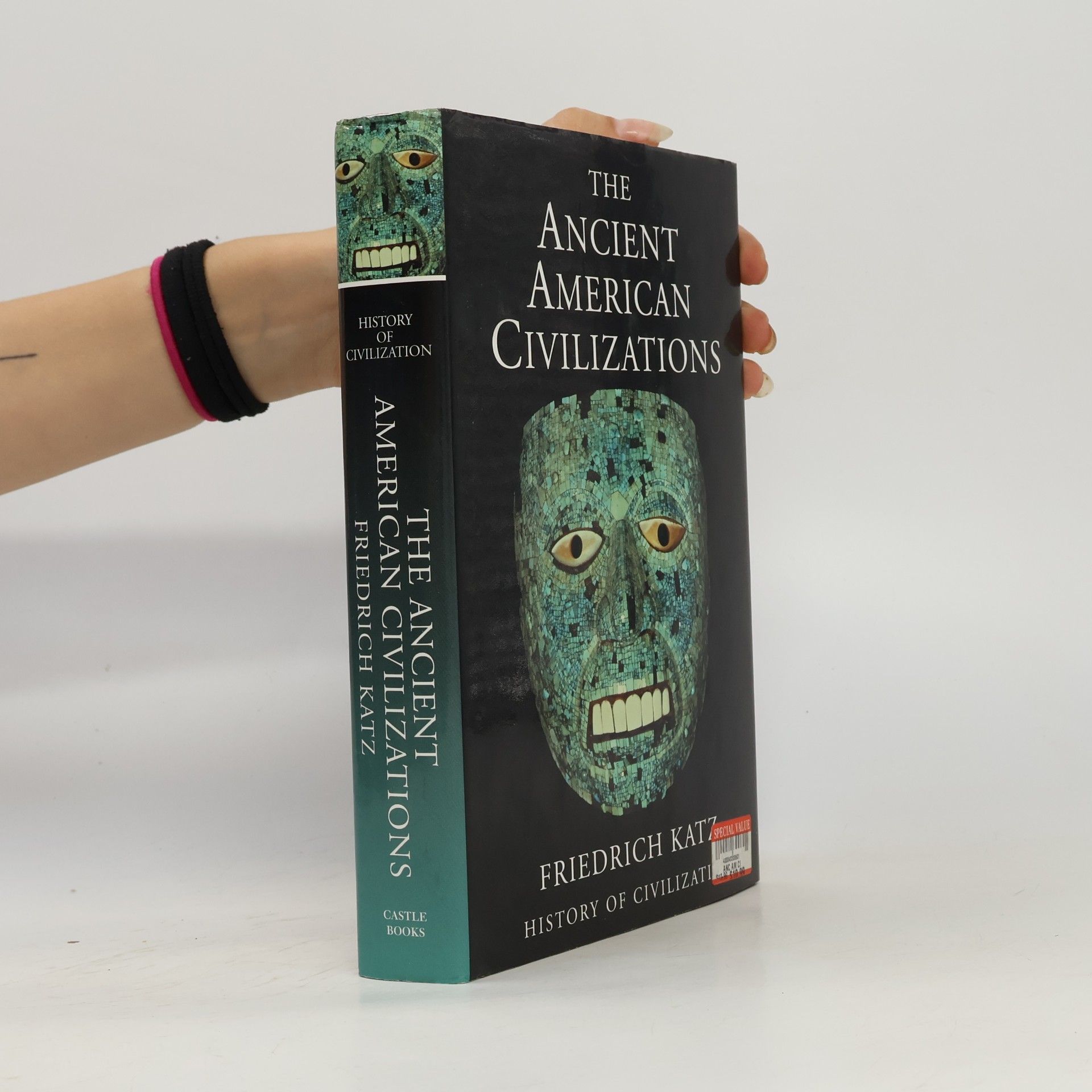 Friedrich Katz The Ancient American Civilizations