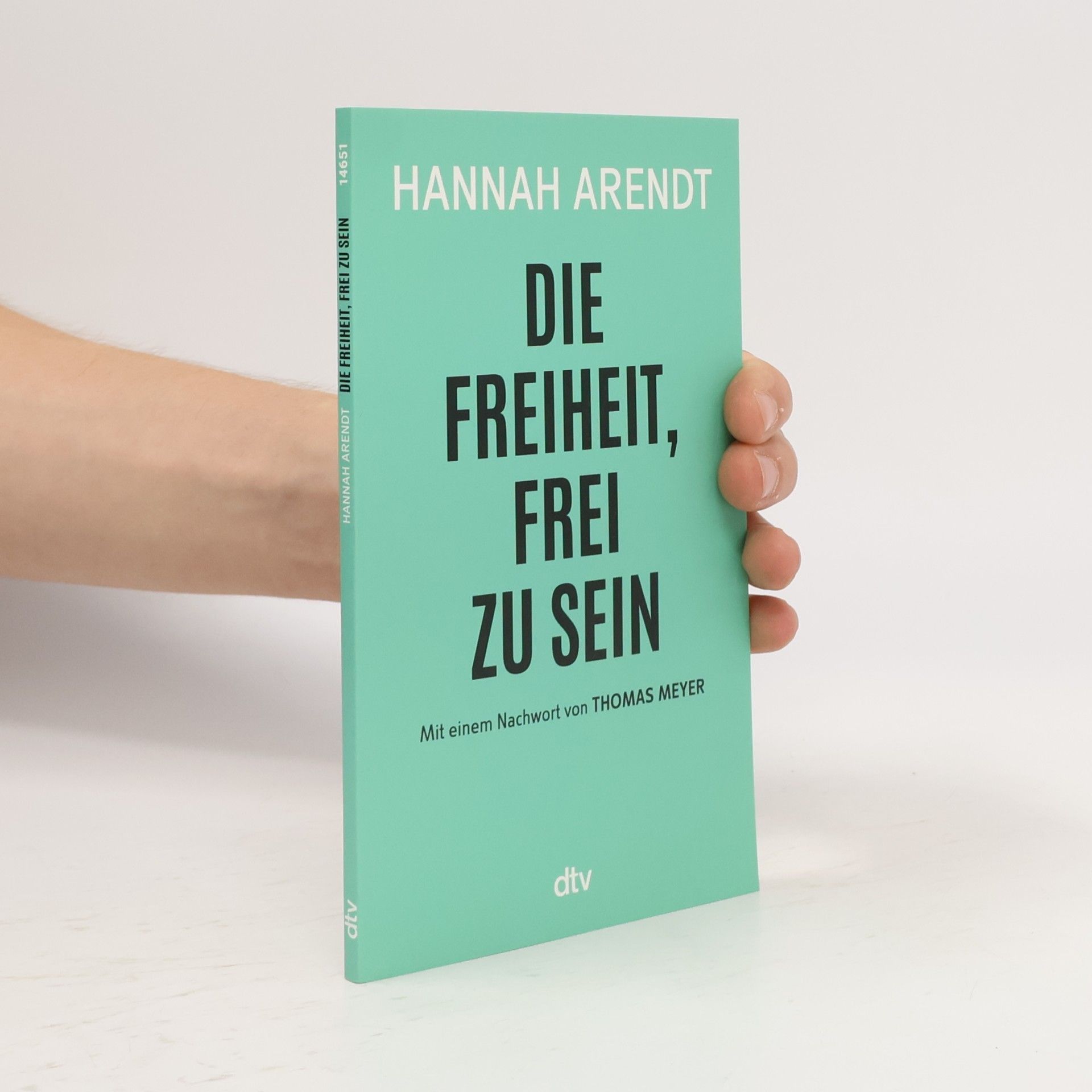 Hannah Arendt Die Freiheit, frei zu sein