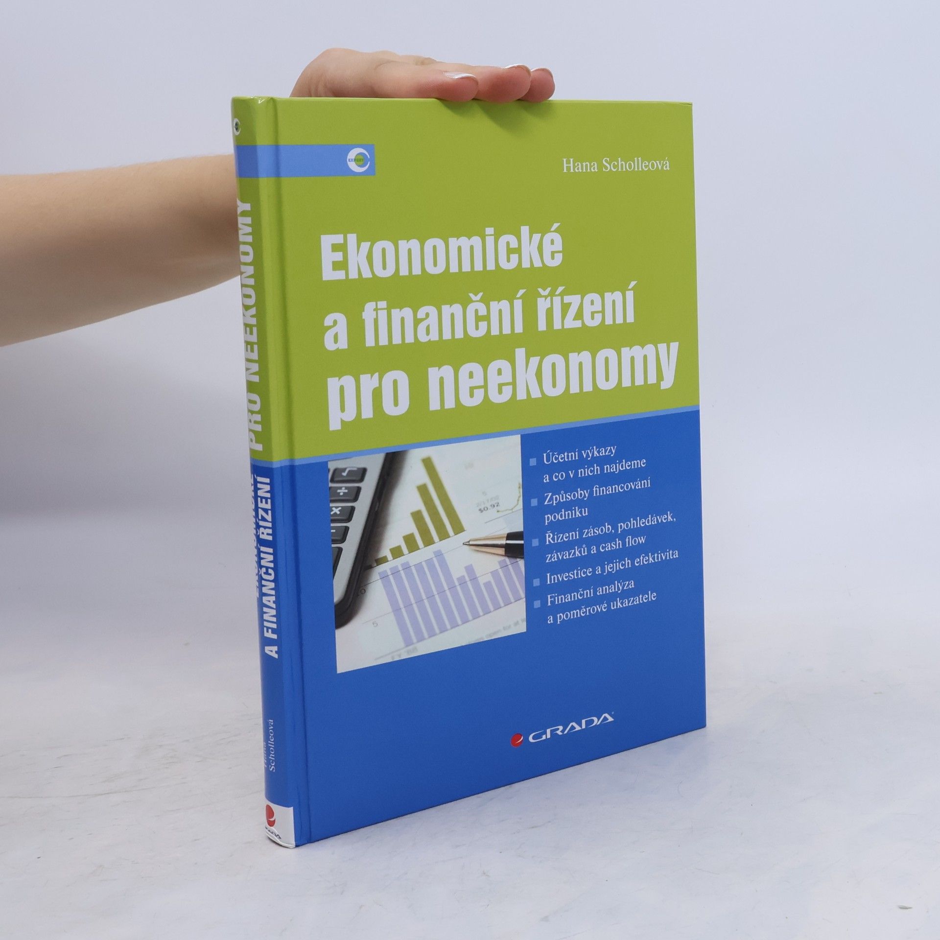 Hana Scholleová Ekonomické a finanční řízení pro neekonomy