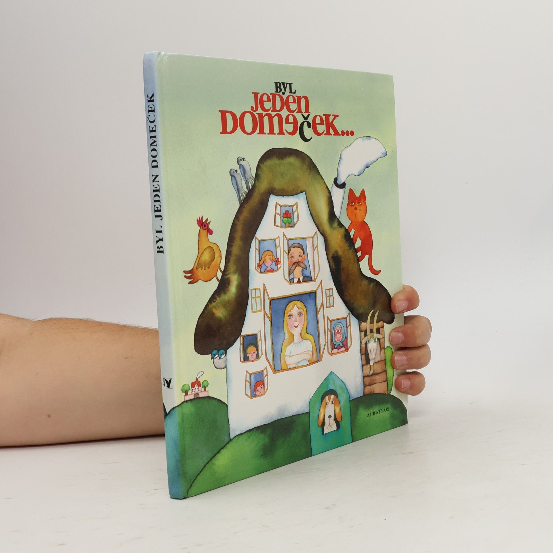 Byl jeden domeček-- : lidová říkadla, hádanky, přísloví, rčení a pohádky