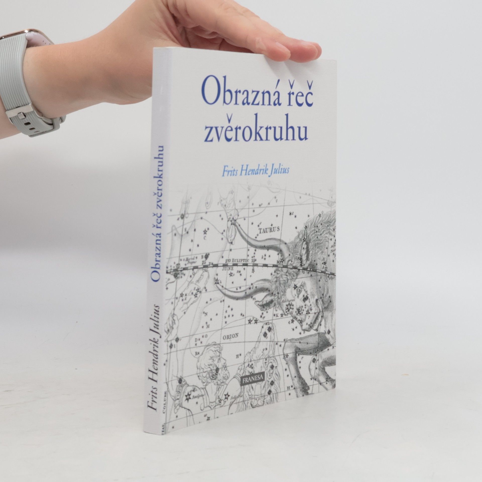 Fritz Hendrik Julius Obrazná řeč zvěrokruhu