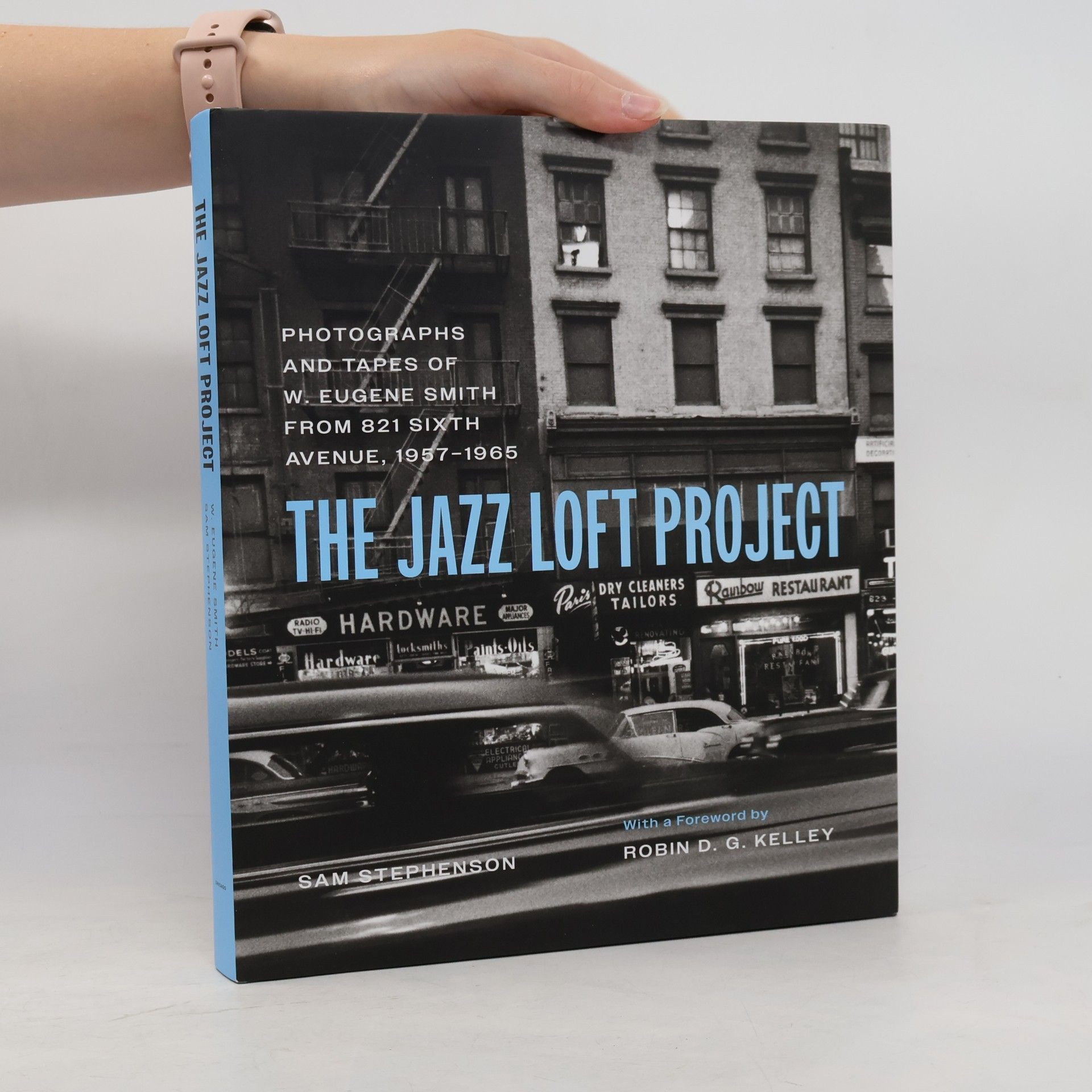 Robin D. G. Kelley The Jazz Loft Project