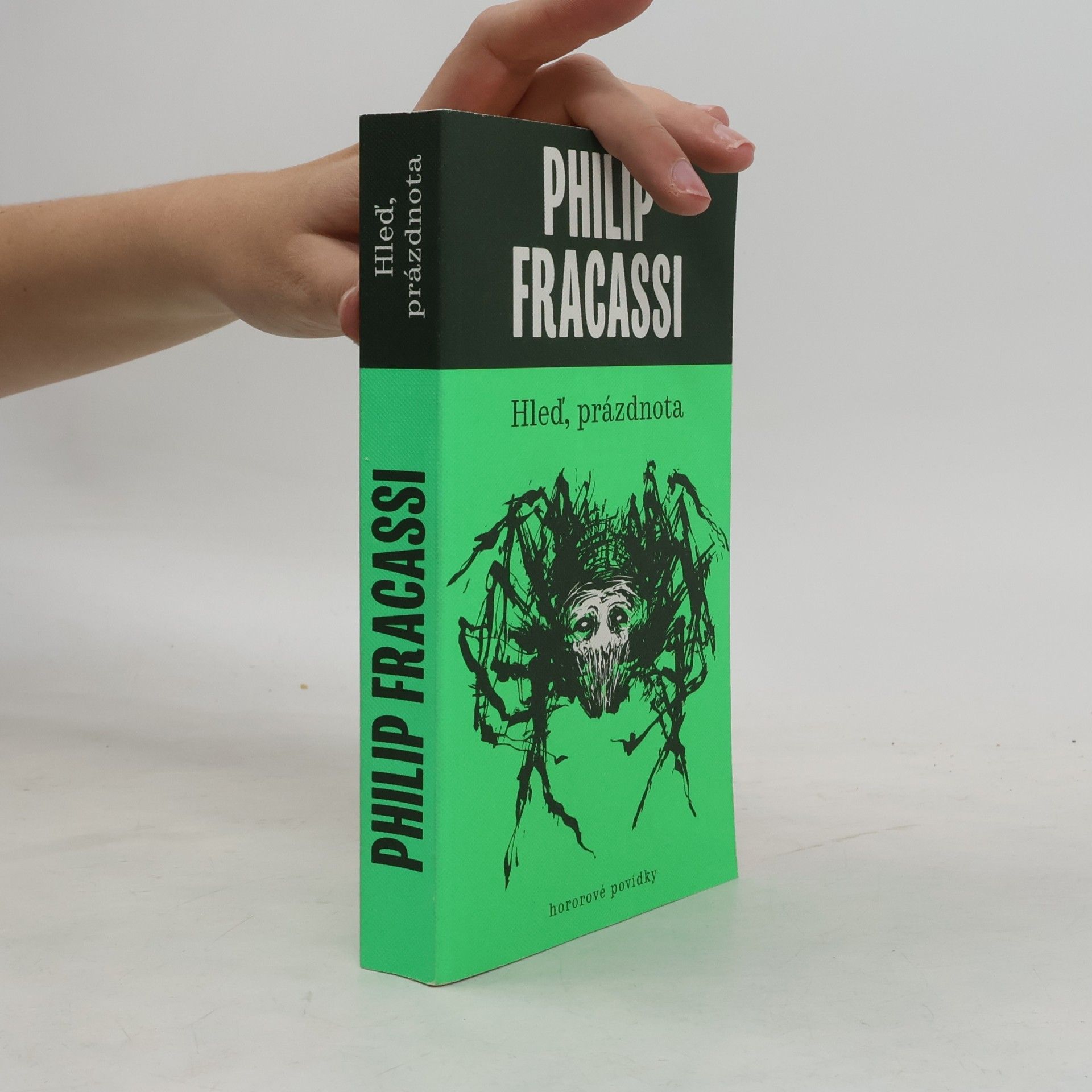 Philip Fracassi Hleď, prázdnota