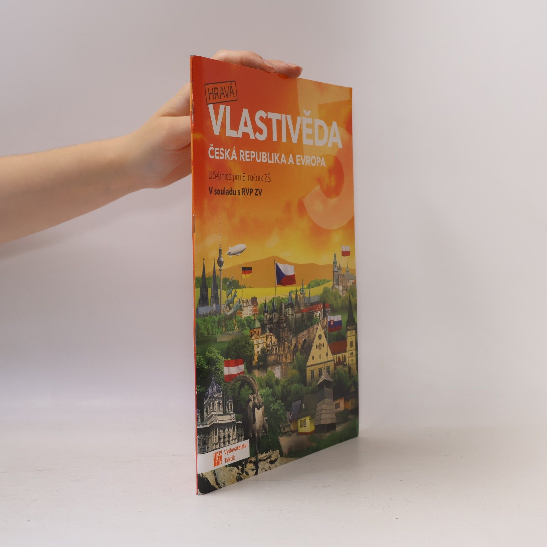 Autores varios Hravá vlastivěda 5. Česká republika a Evropa : učebnice pro 5. ročník ZŠ