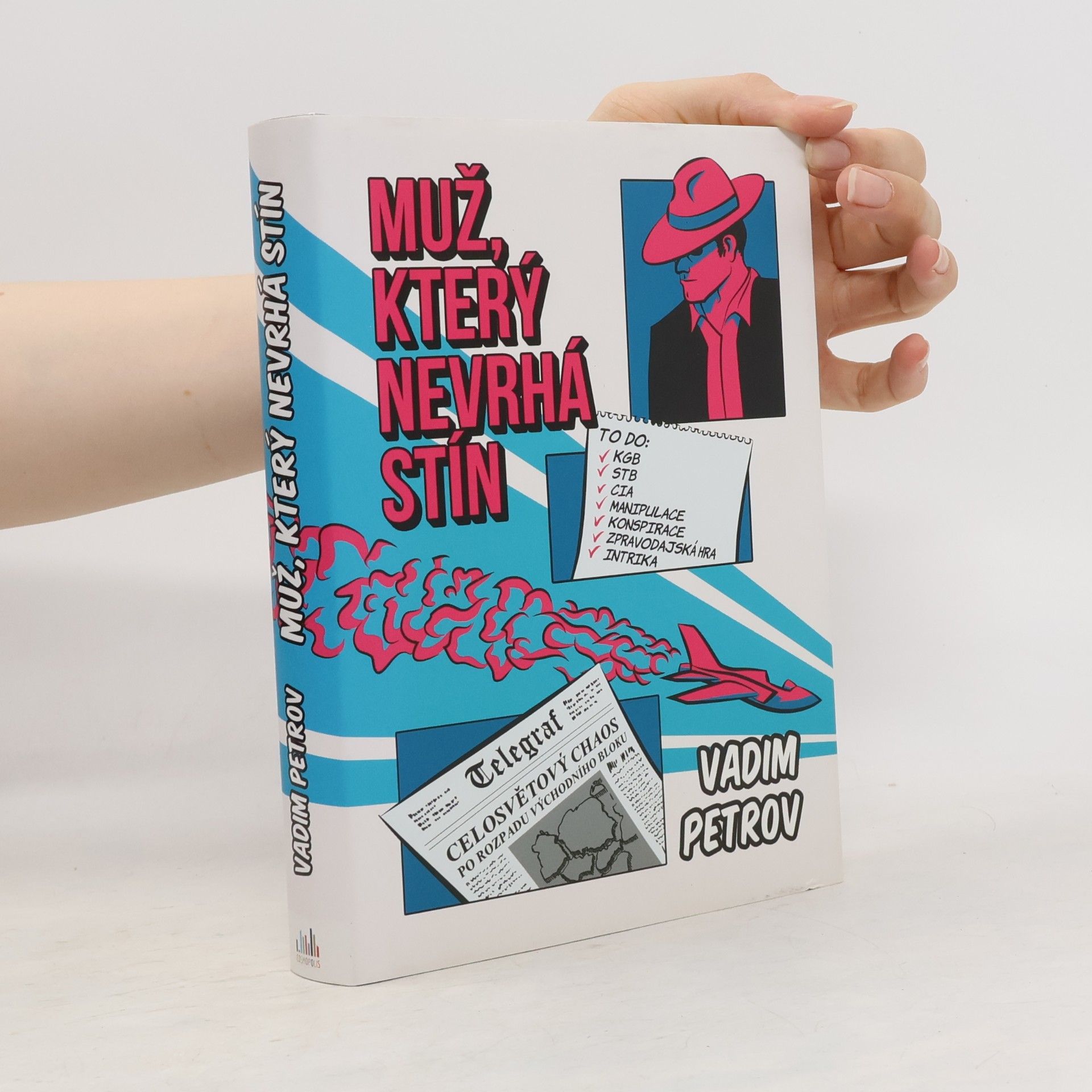 Vadim Petrov Muž, který nevrhá stín