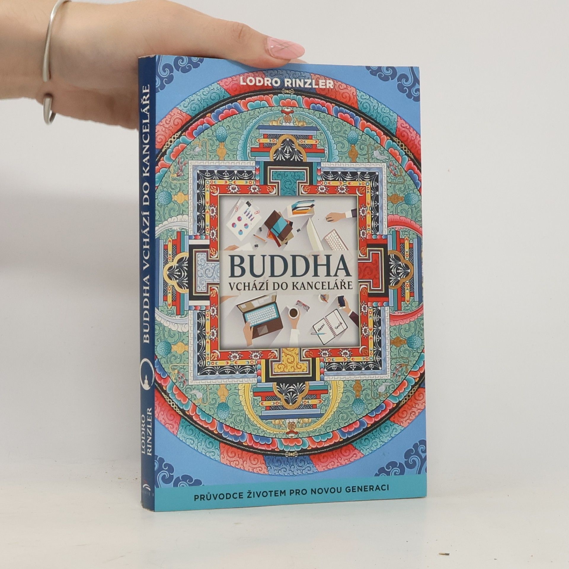 Lodro Rinzler Buddha vchází do kanceláře