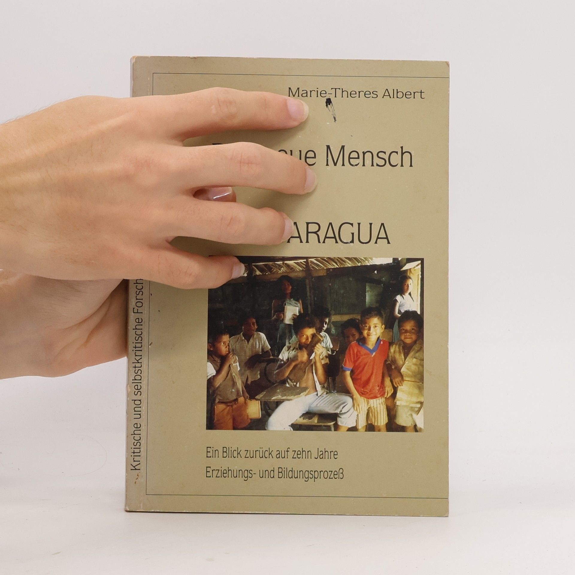 Marie-Theres Albert Der neue Mensch in Nicaragua