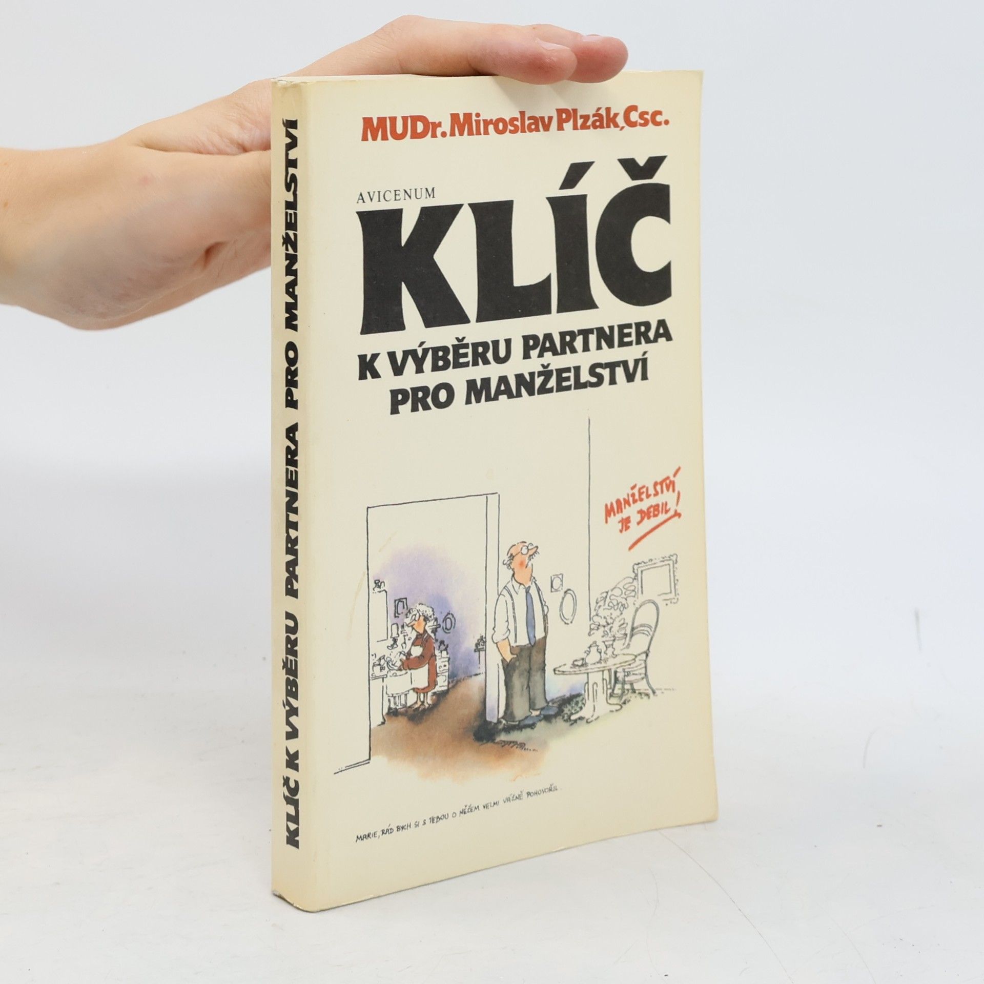 Miroslav Plzák Klíč k výběru partnera pro manželství